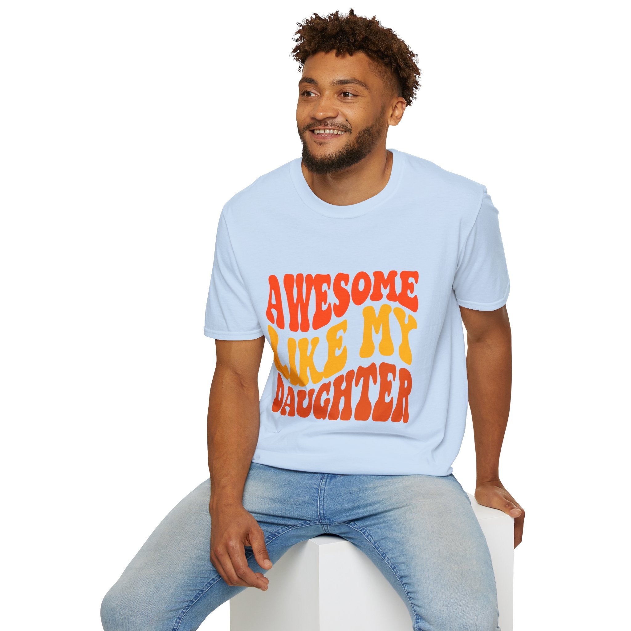 Awesome Like My Daughter T-Shirt – Funny Dad & Mom Graphic Tee, Proud Parent Shirt, Unisex Family Gift Apparel