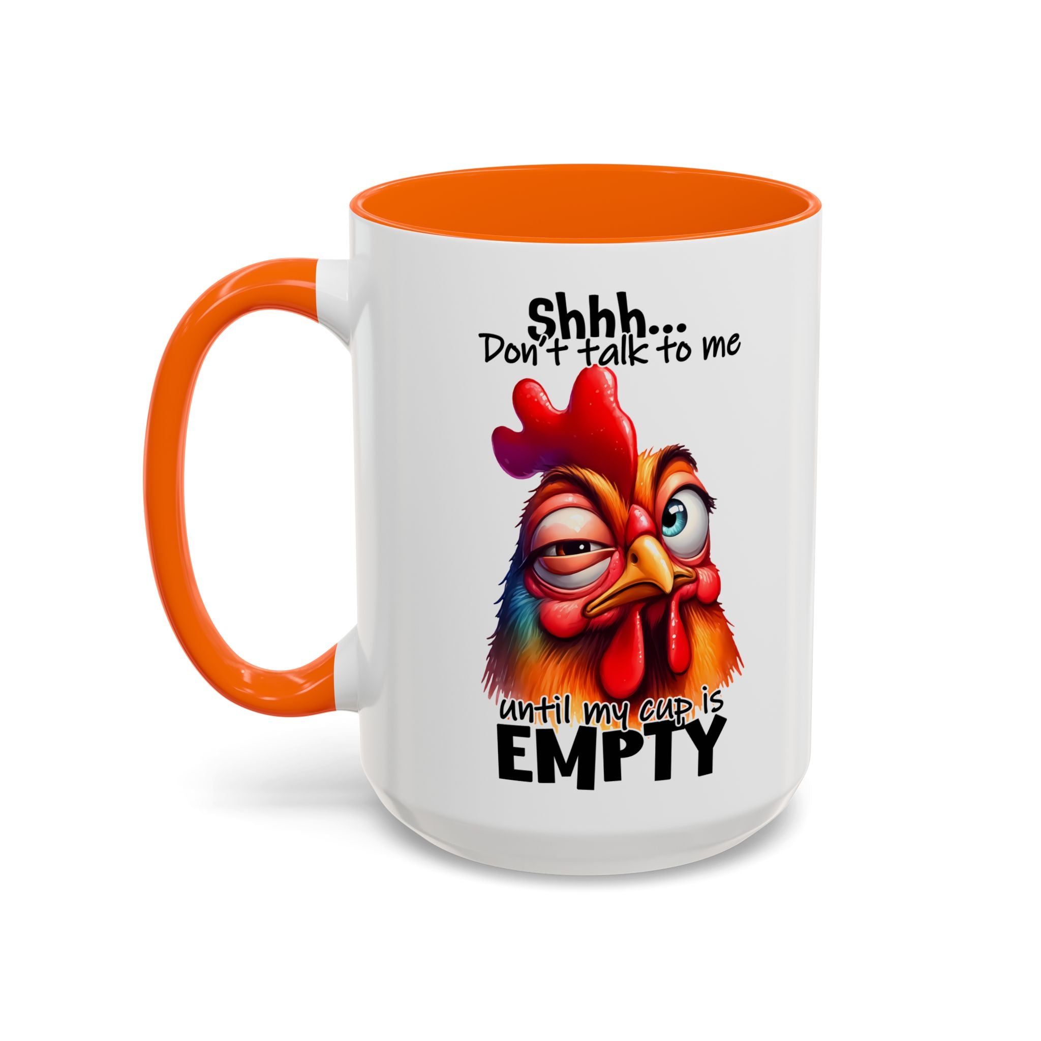 Shhh… Don’t Talk to Me Until My Cup Is Empty – Silence First Mug