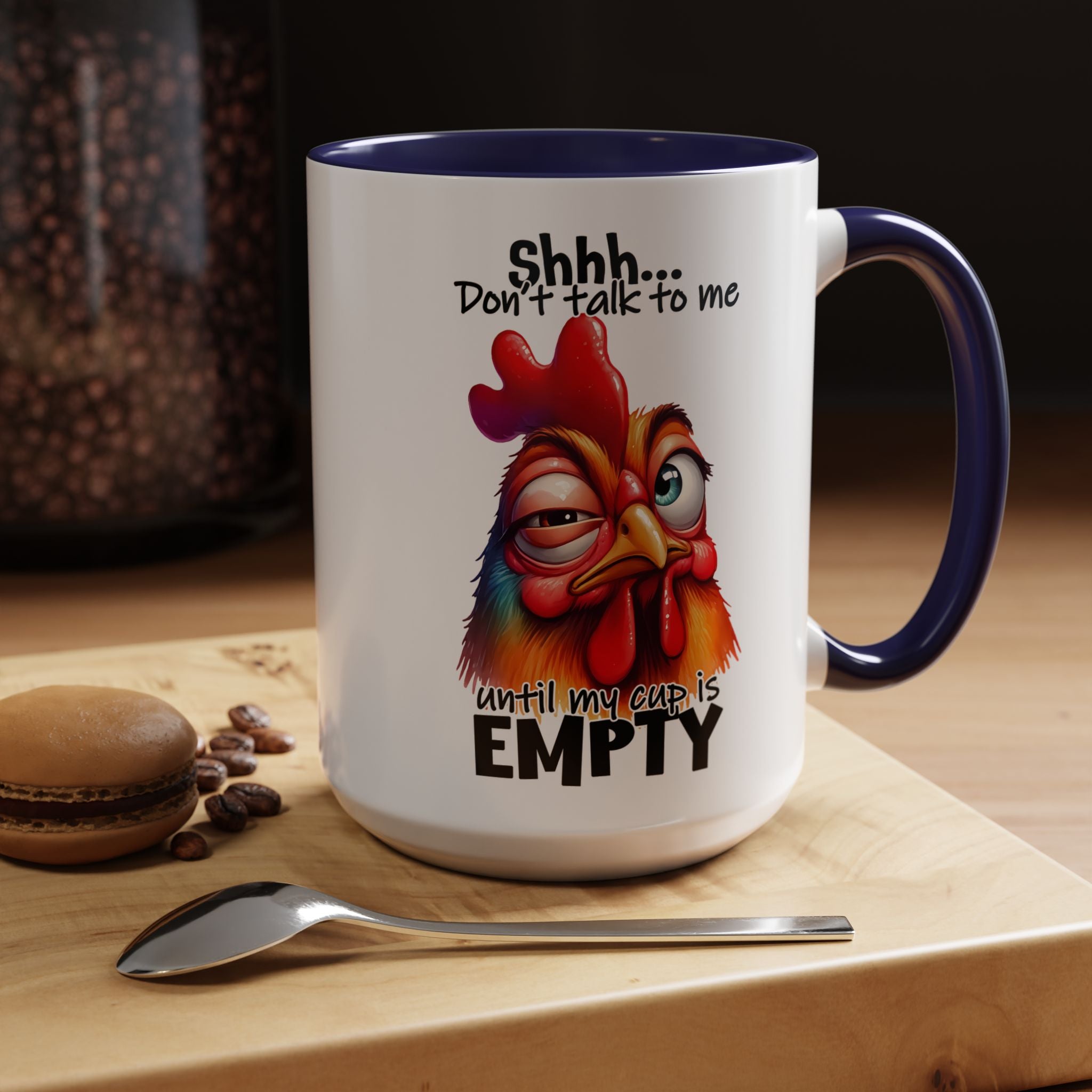 Shhh… Don’t Talk to Me Until My Cup Is Empty – Silence First Mug
