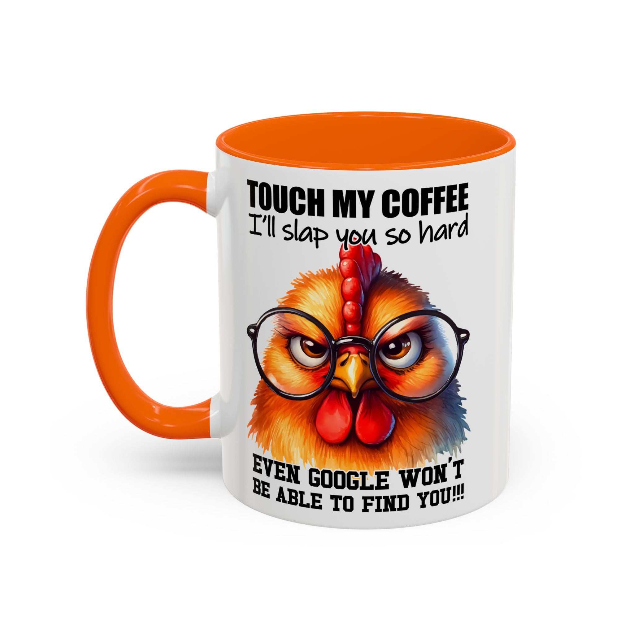 Touch My Coffee and Disappear – Mug with a Warning