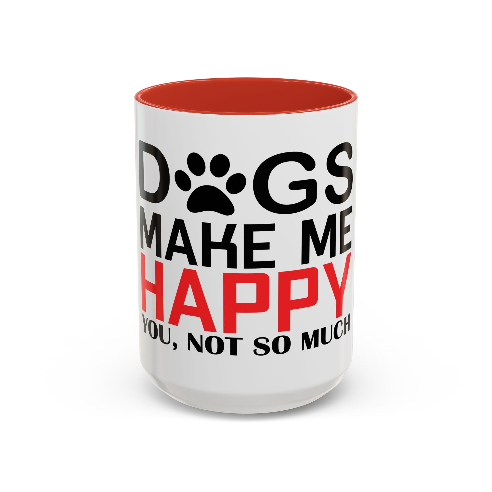 Funny Dog Lover Coffee Mug – 11oz & 15oz Pet Humor Quote, Colorful Interior
