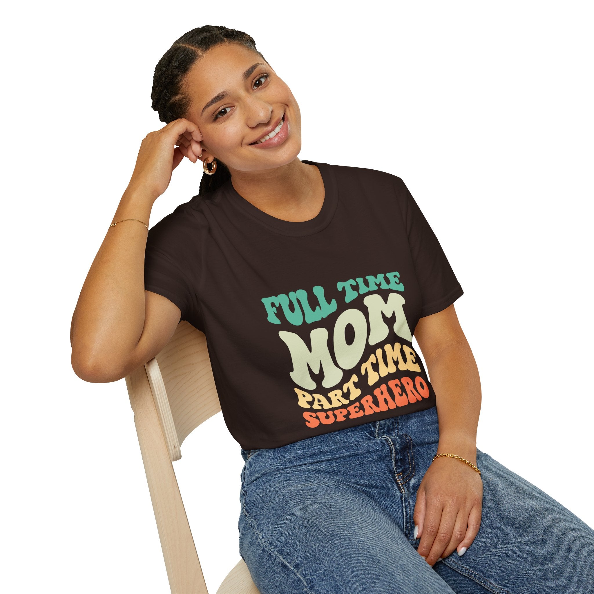 Funny Mom T-Shirt – “Full-Time Mom, Part-Time Superhero” Gift for Mothers, Supermoms, and Everyday Heroes