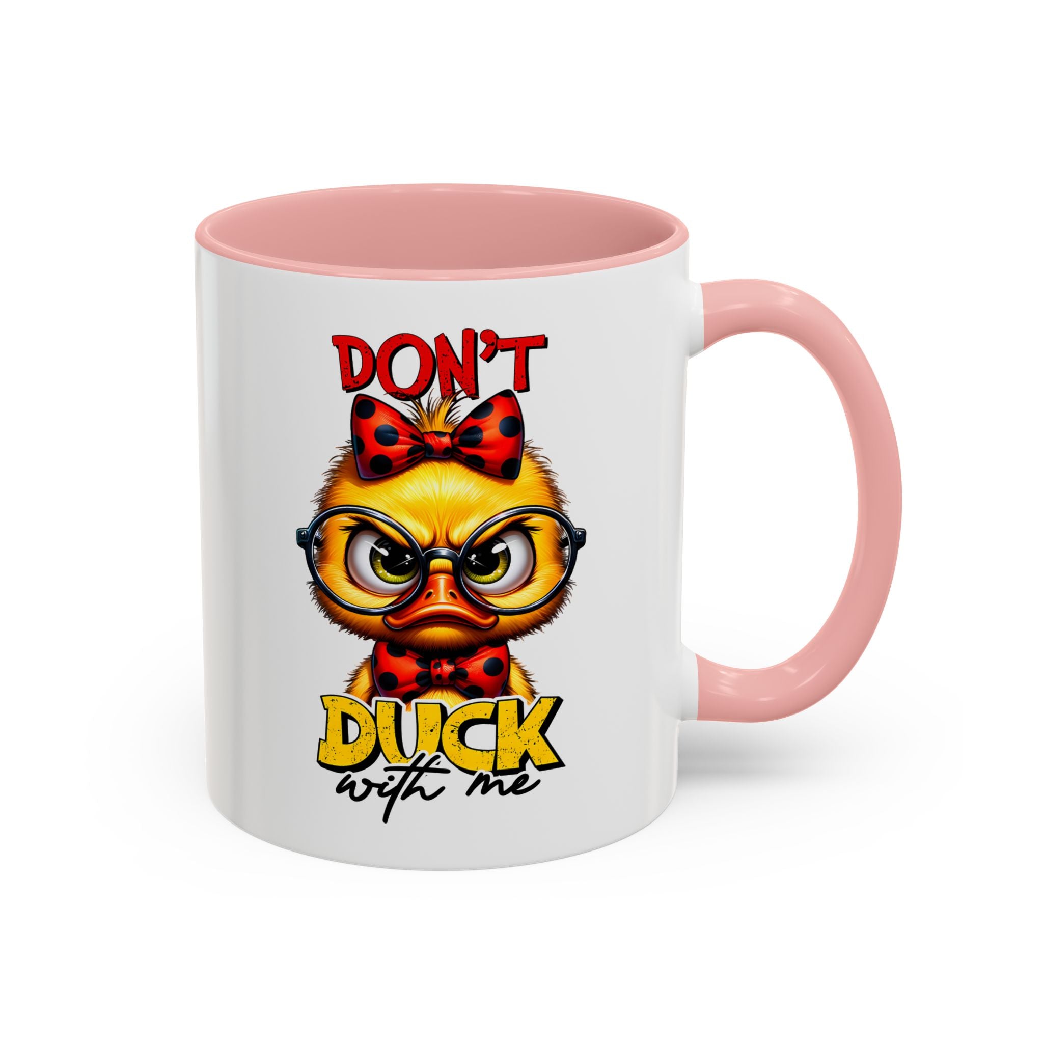 Don’t Duck With Me – Sassy Duckling Mug