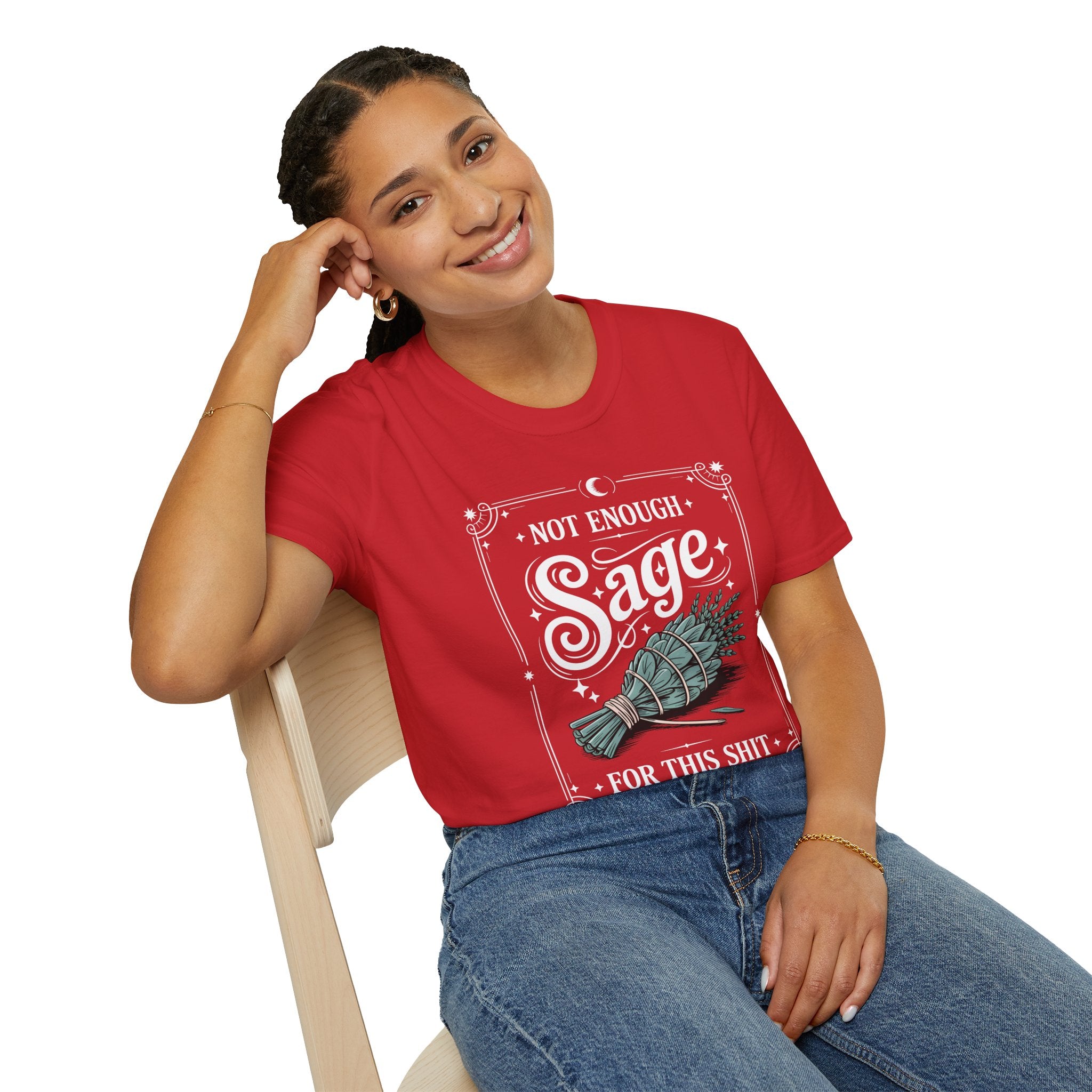 Not Enough Sage for This Sht – Spiritual Sass