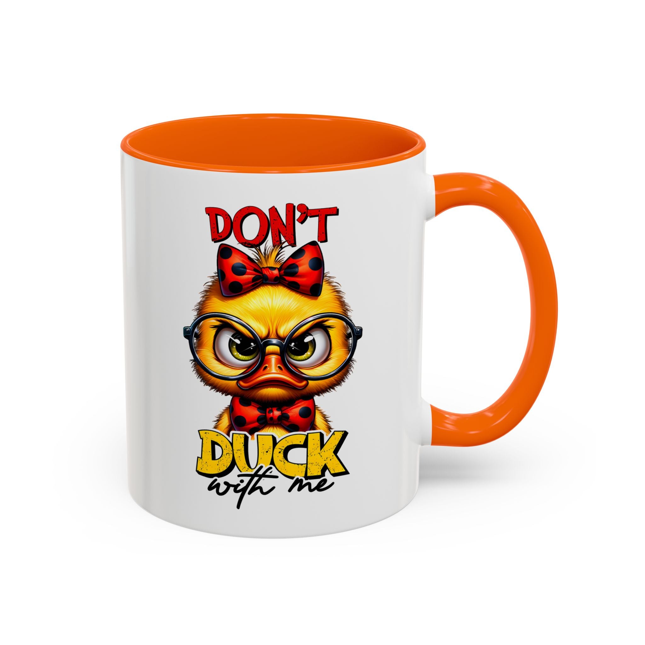 Don’t Duck With Me – Sassy Duckling Mug