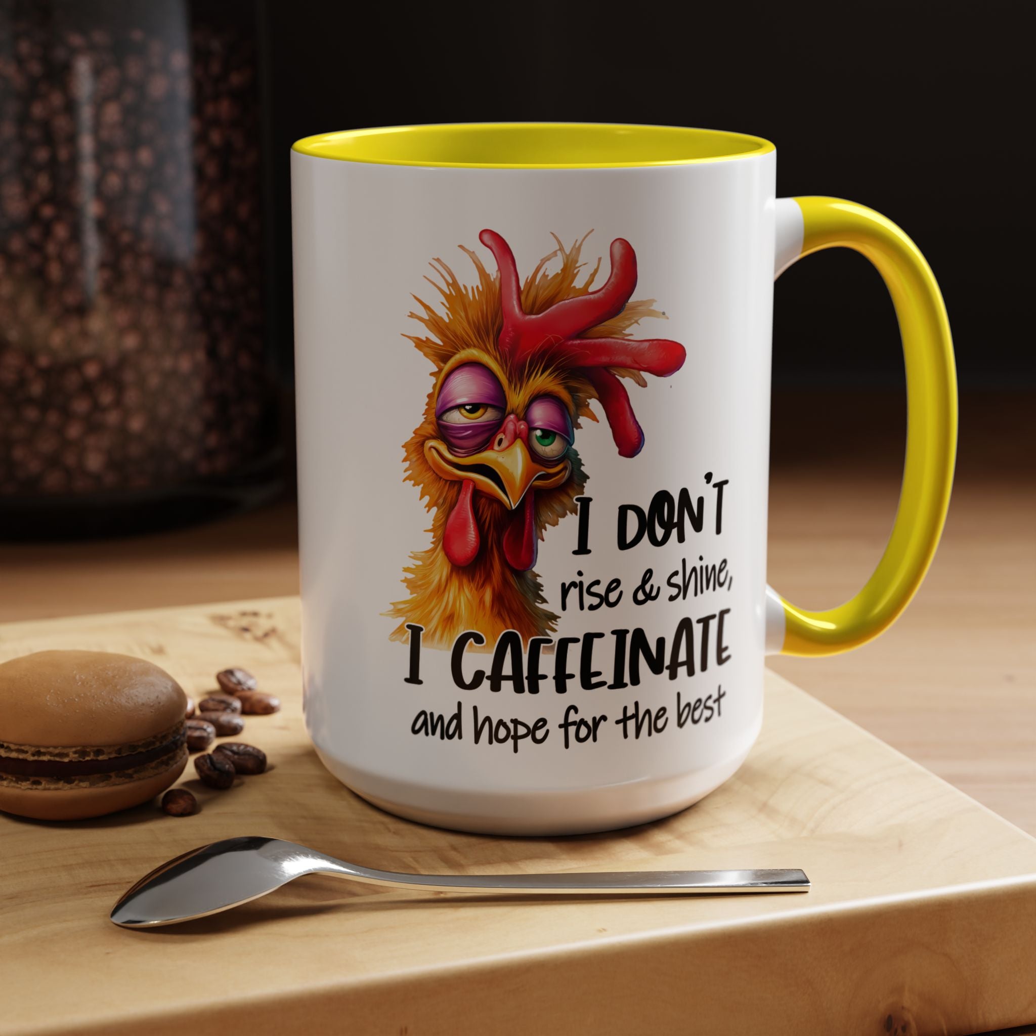 I Don’t Rise and Shine – I Caffeinate and Hope for the Best Mug