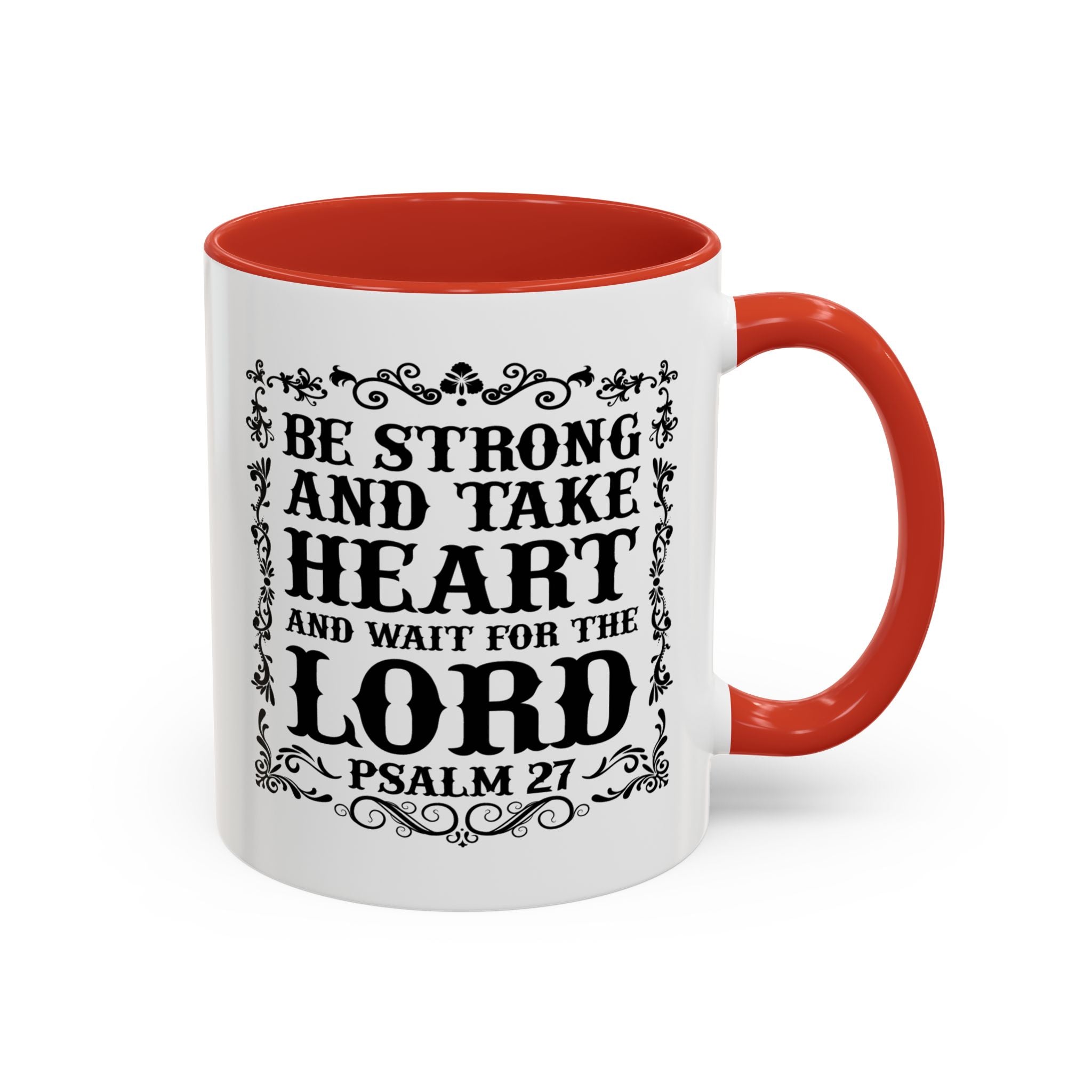 Be Strong and Take Heart Coffee Mug – 11oz & 15oz Christian Scripture Design, Colorful Interior