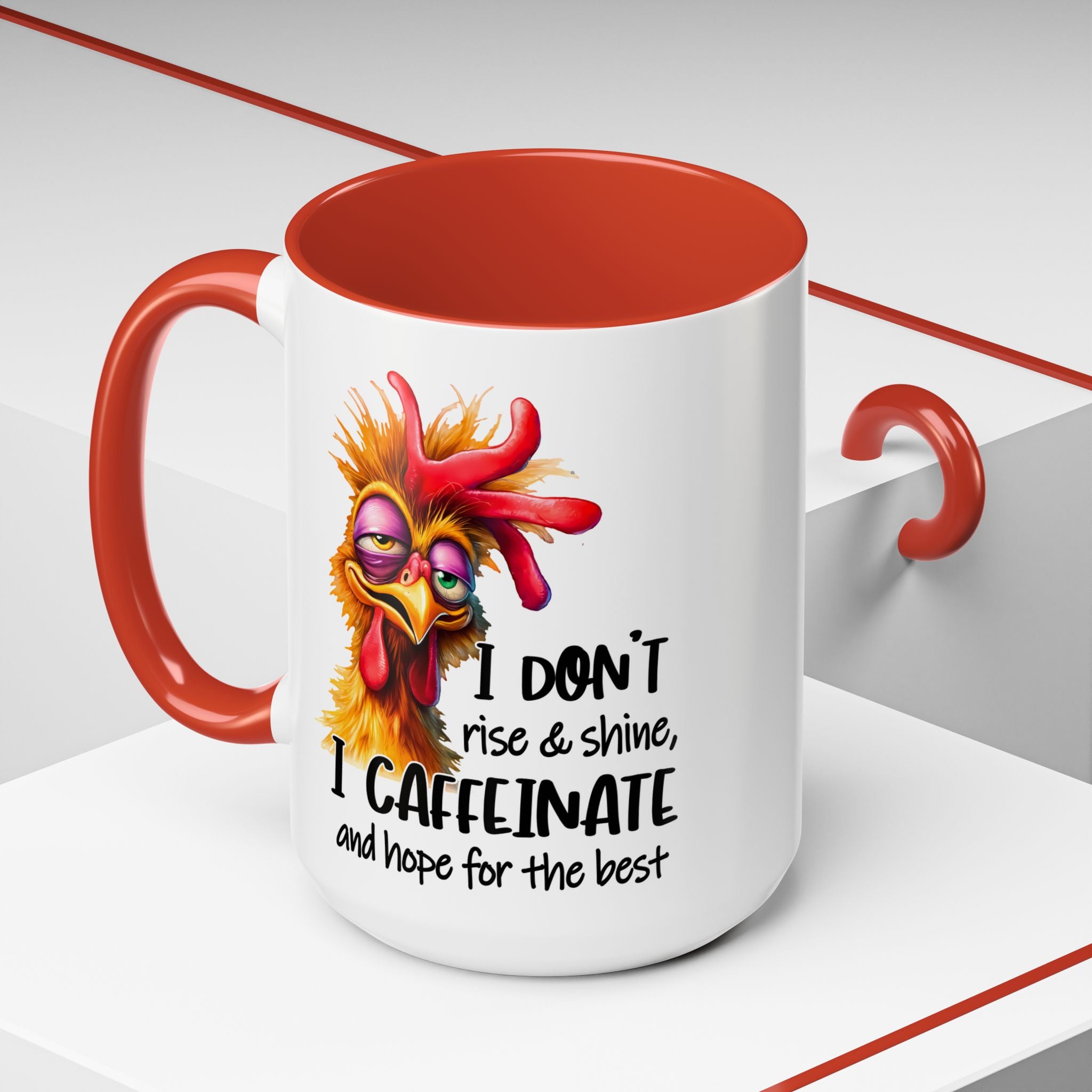 I Don’t Rise and Shine – I Caffeinate and Hope for the Best Mug