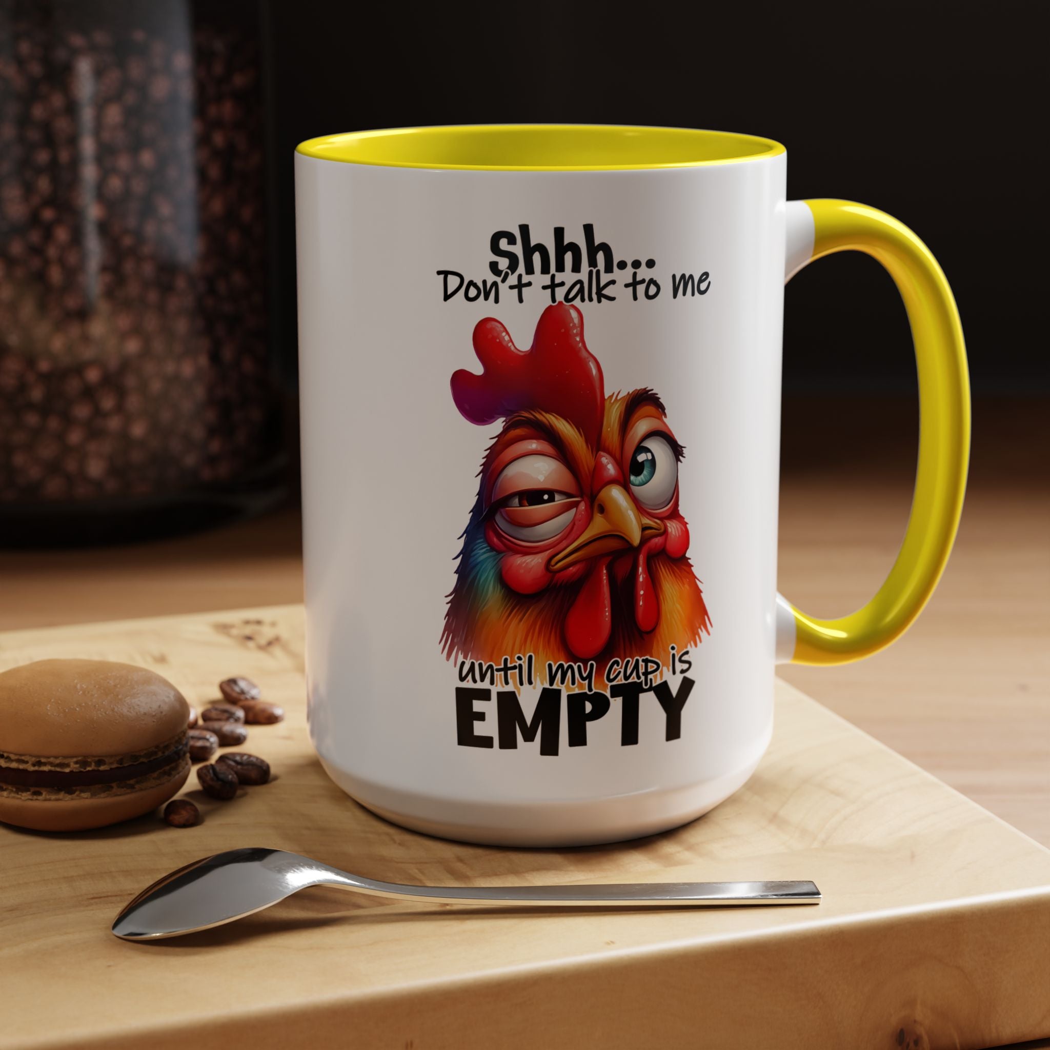 Shhh… Don’t Talk to Me Until My Cup Is Empty – Silence First Mug