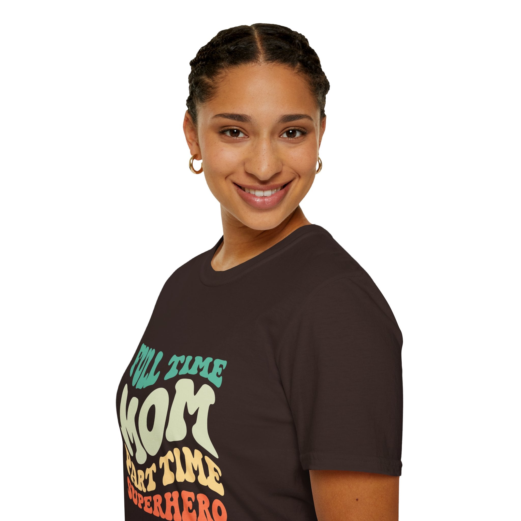 Funny Mom T-Shirt – “Full-Time Mom, Part-Time Superhero” Gift for Mothers, Supermoms, and Everyday Heroes