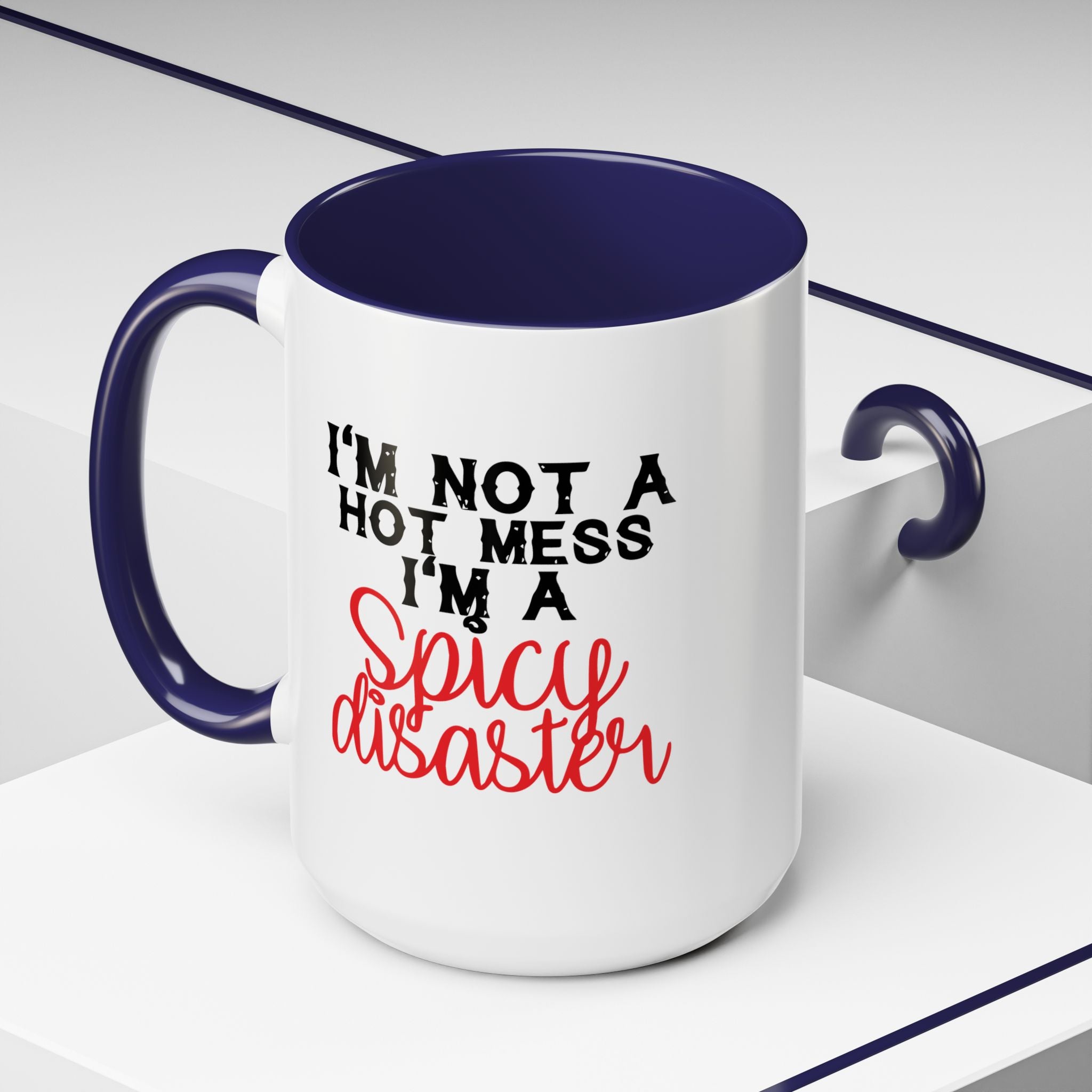 Sassy Coffee Mug – 11oz & 15oz Funny Spicy Disaster Quote, Colorful Interior