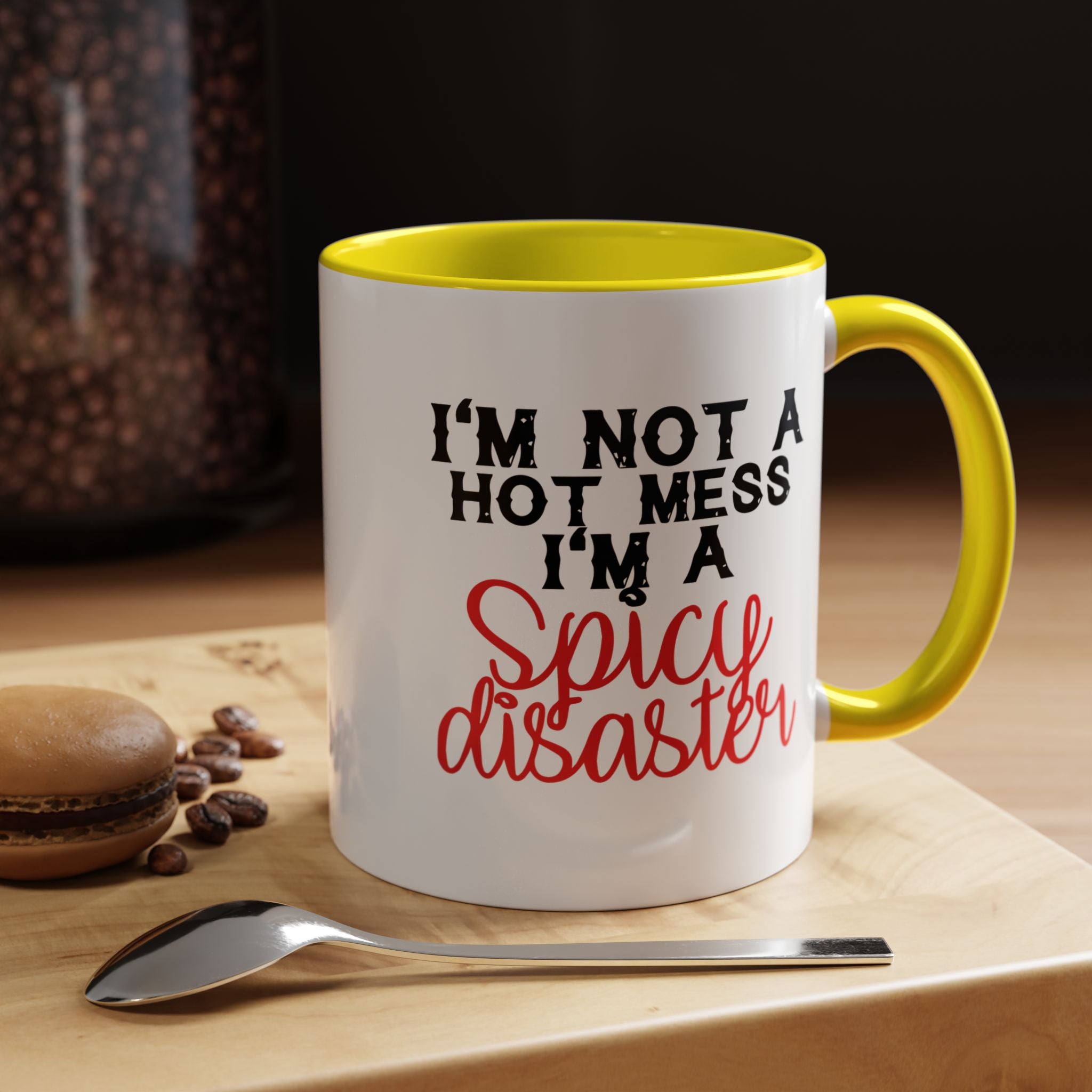 Sassy Coffee Mug – 11oz & 15oz Funny Spicy Disaster Quote, Colorful Interior