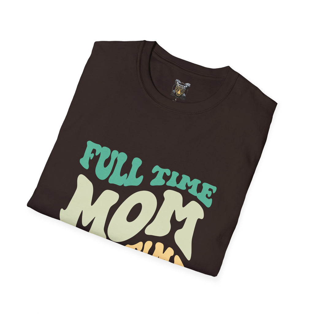 Funny Mom T-Shirt – “Full-Time Mom, Part-Time Superhero” Gift for Mothers, Supermoms, and Everyday Heroes