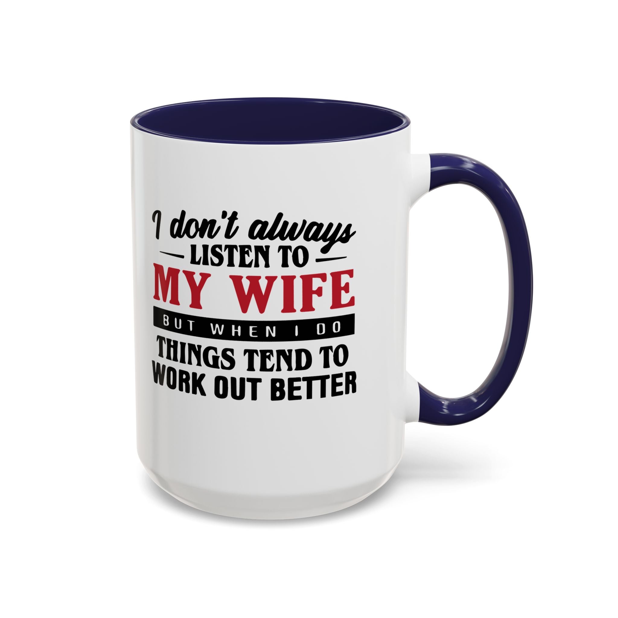 Funny Husband Coffee Mug – 11oz & 15oz Humor Quote, Colorful Interior
