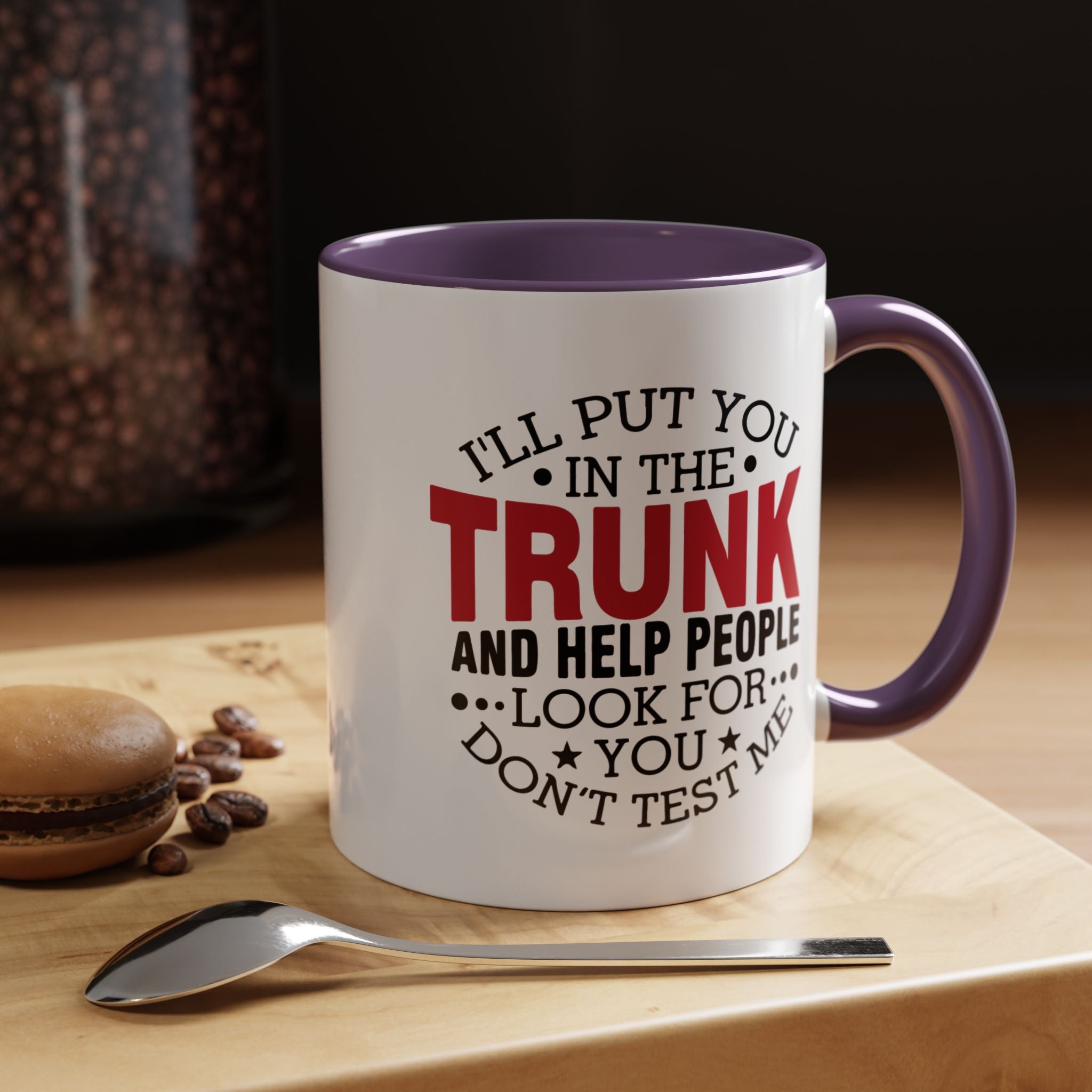 Dark Humor Coffee Mug – 11oz & 15oz Funny Threat Quote, Colorful Interior