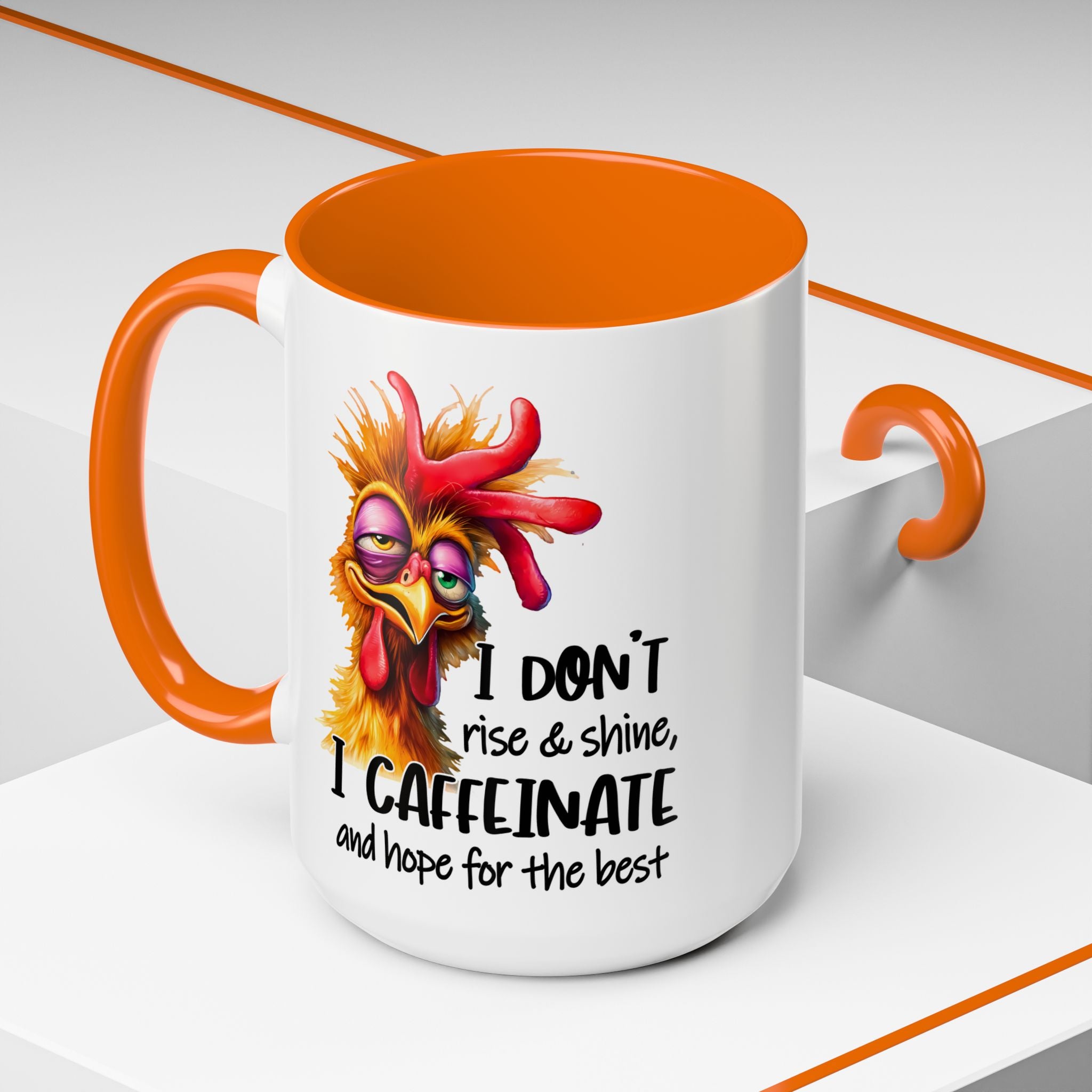 I Don’t Rise and Shine – I Caffeinate and Hope for the Best Mug