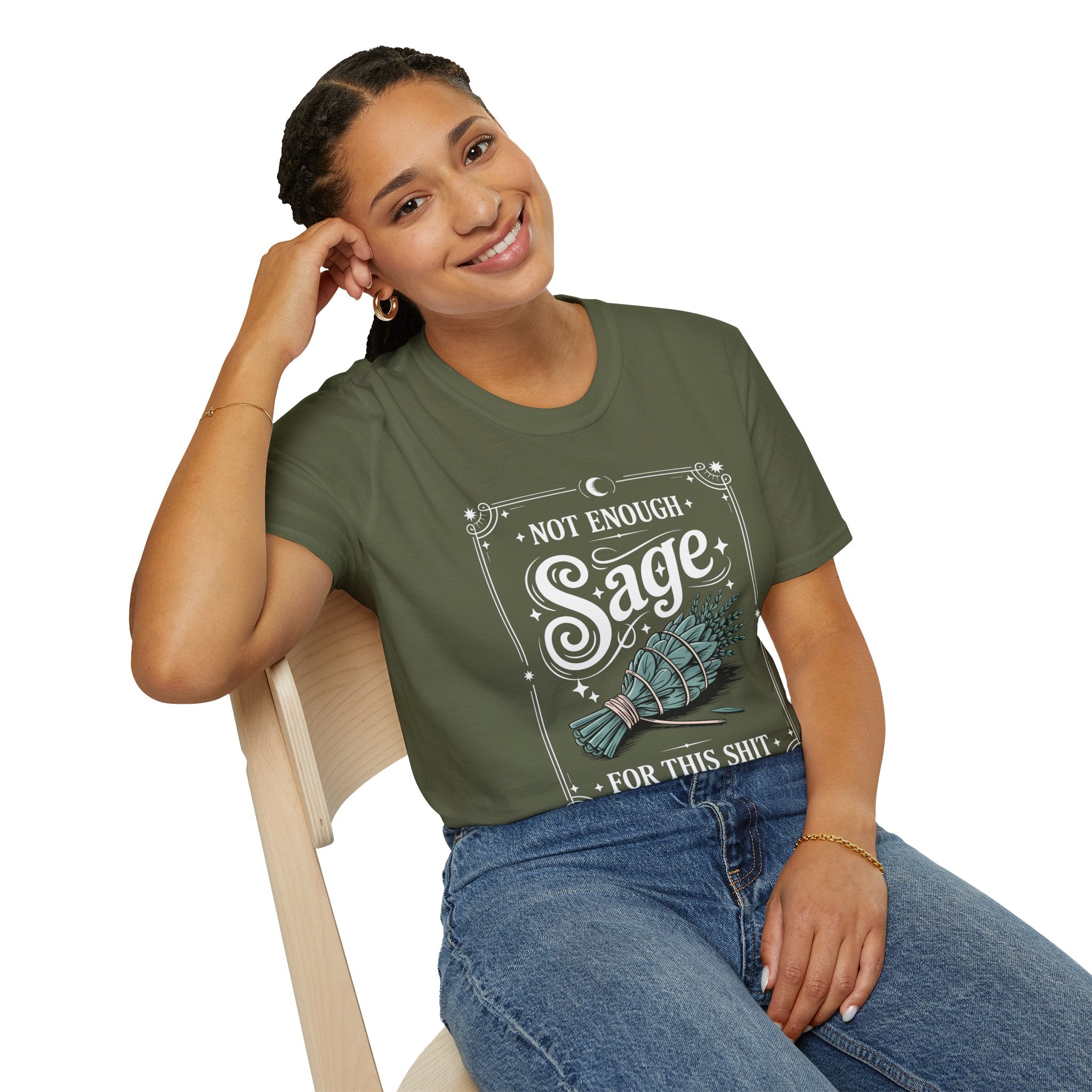 Not Enough Sage for This Sht – Spiritual Sass