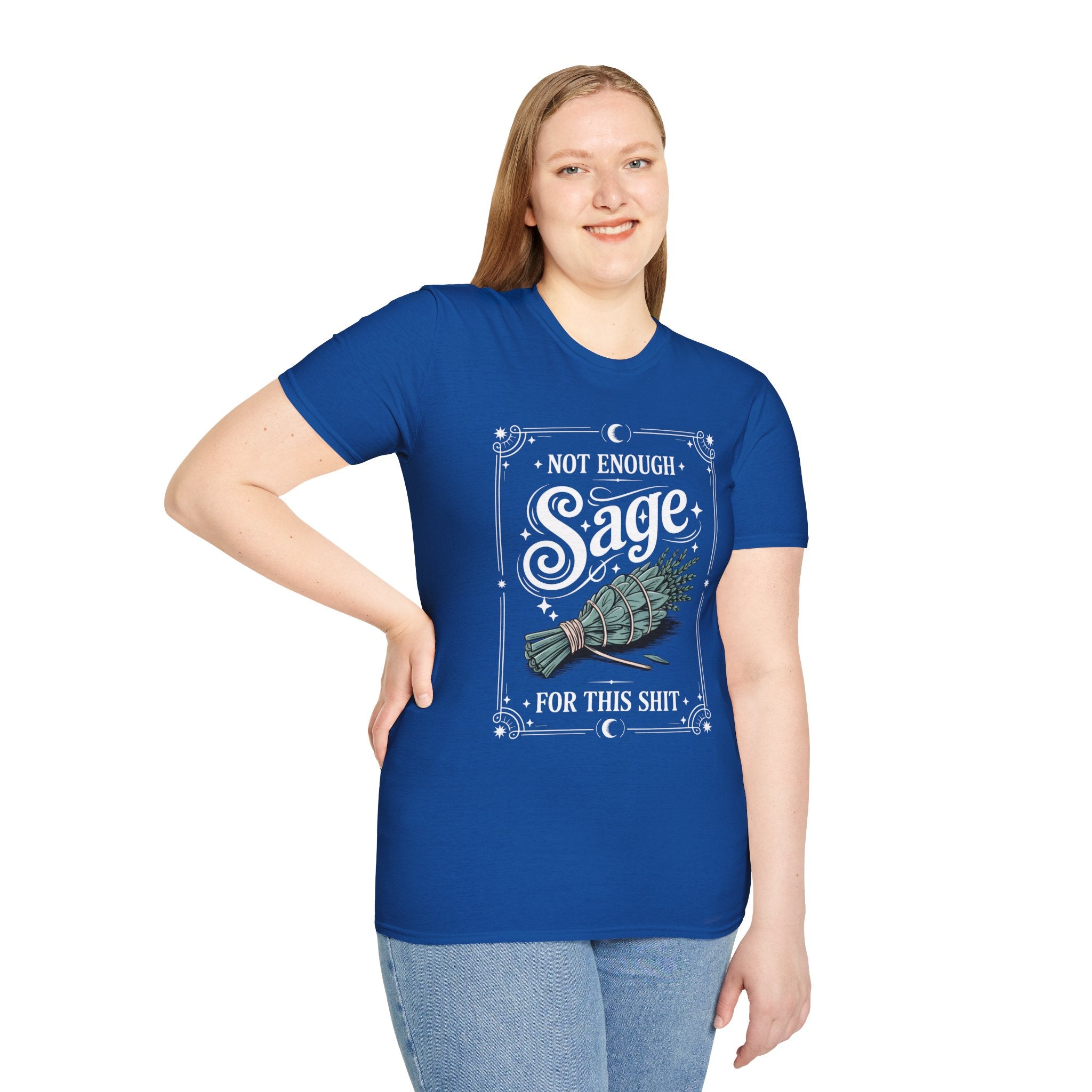 Not Enough Sage for This Sht – Spiritual Sass
