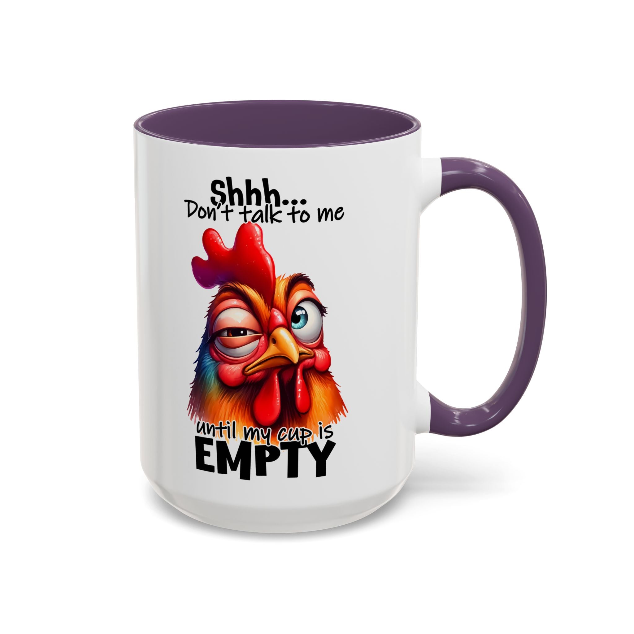 Shhh… Don’t Talk to Me Until My Cup Is Empty – Silence First Mug