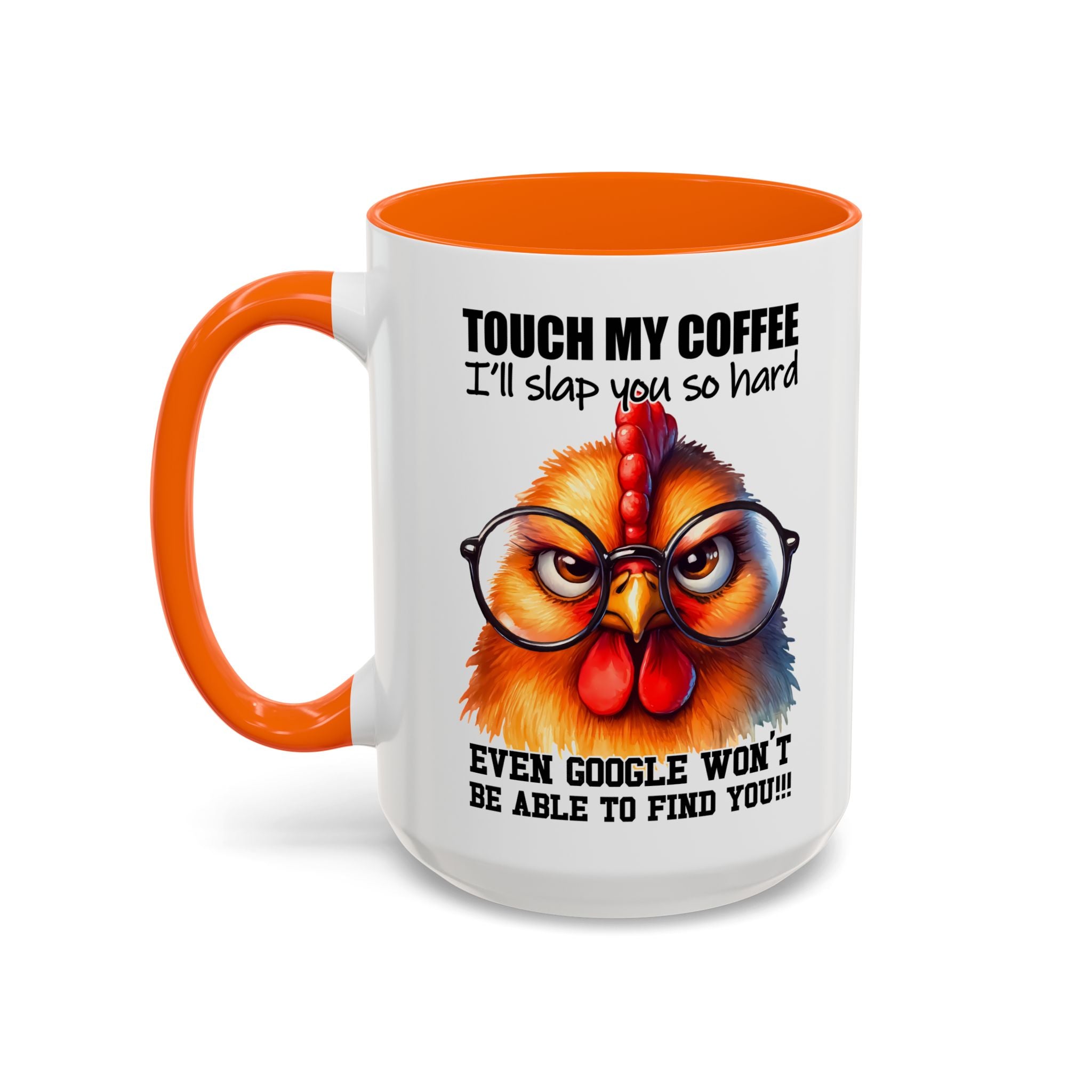 Touch My Coffee and Disappear – Mug with a Warning