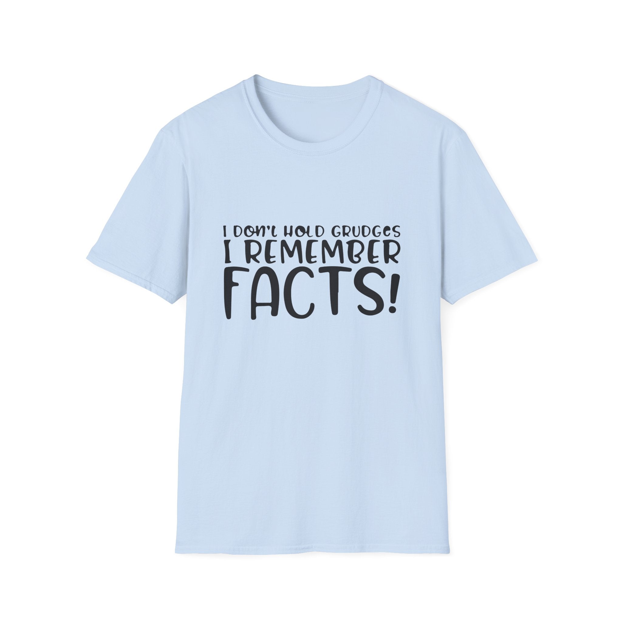 Facts Over Grudges: A Sharp Tongue & A Steel Trap Memory