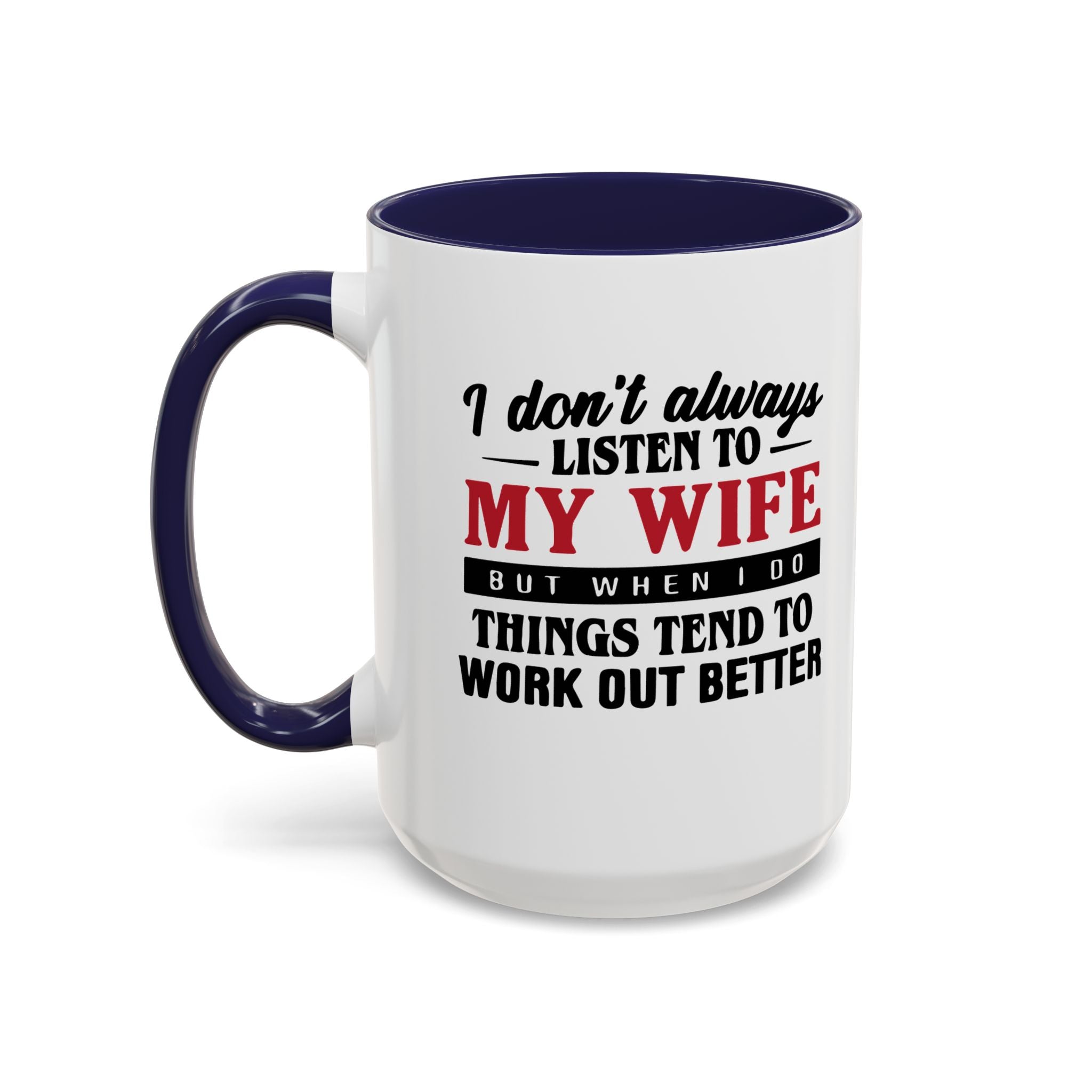 Funny Husband Coffee Mug – 11oz & 15oz Humor Quote, Colorful Interior