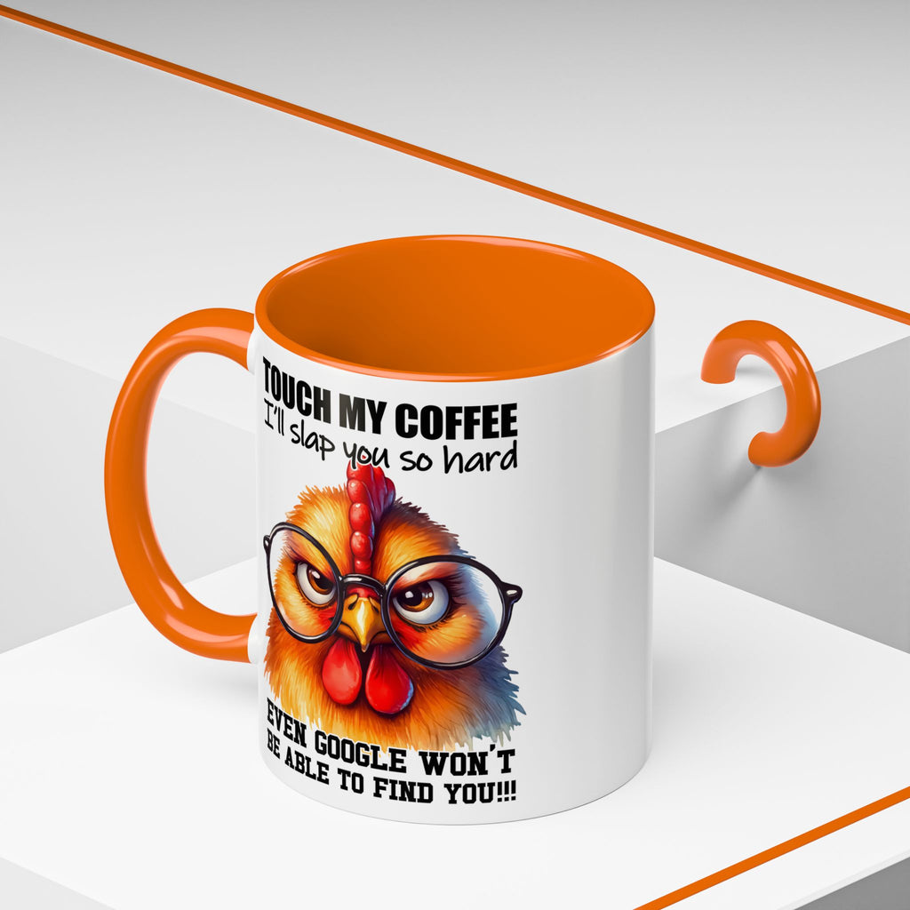 Touch My Coffee and Disappear – Mug with a Warning