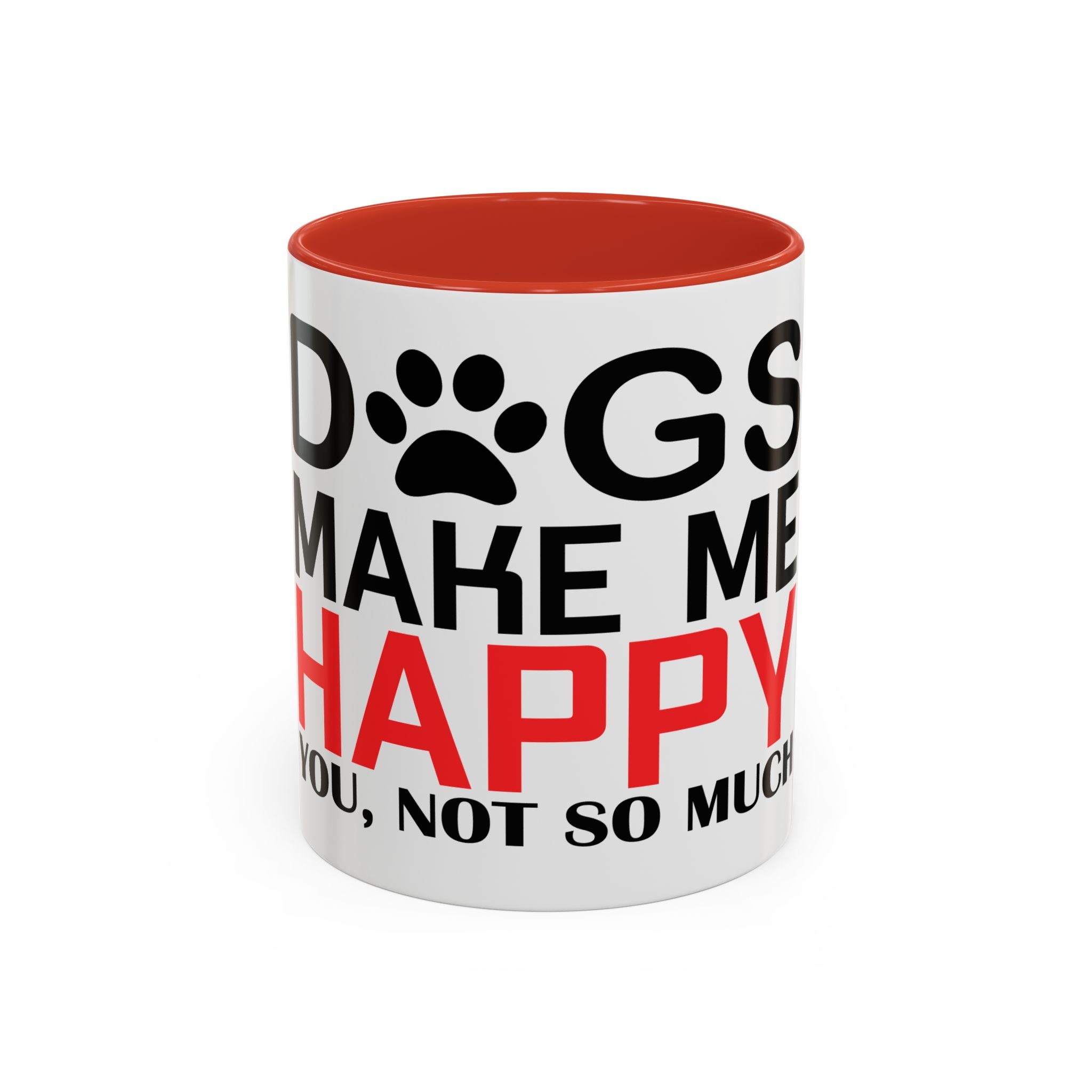 Funny Dog Lover Coffee Mug – 11oz & 15oz Pet Humor Quote, Colorful Interior