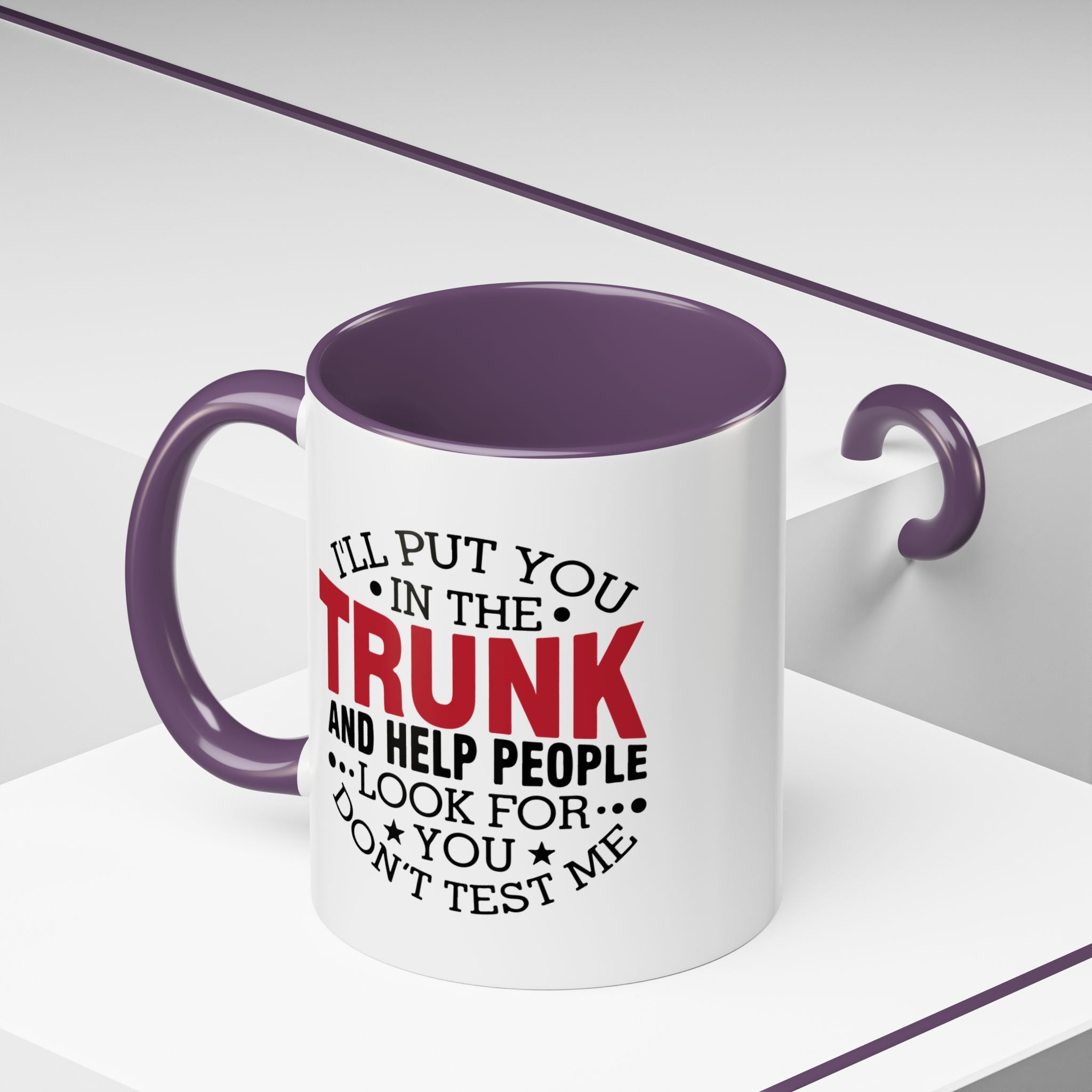 Dark Humor Coffee Mug – 11oz & 15oz Funny Threat Quote, Colorful Interior