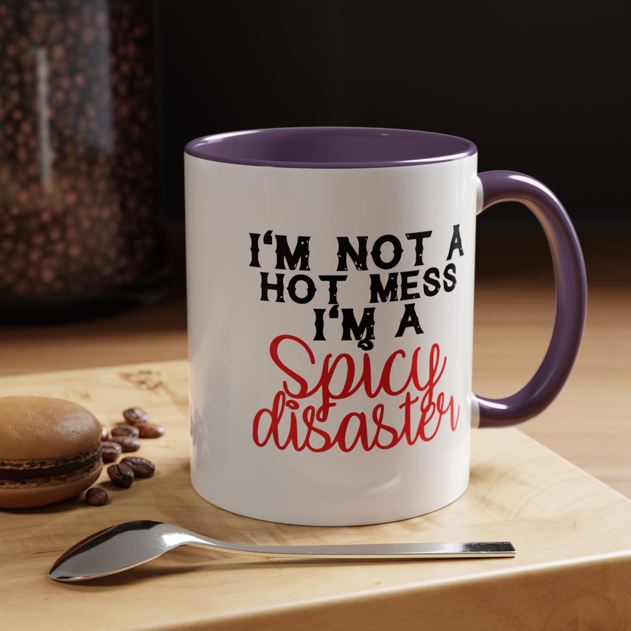 Sassy Coffee Mug – 11oz & 15oz Funny Spicy Disaster Quote, Colorful Interior