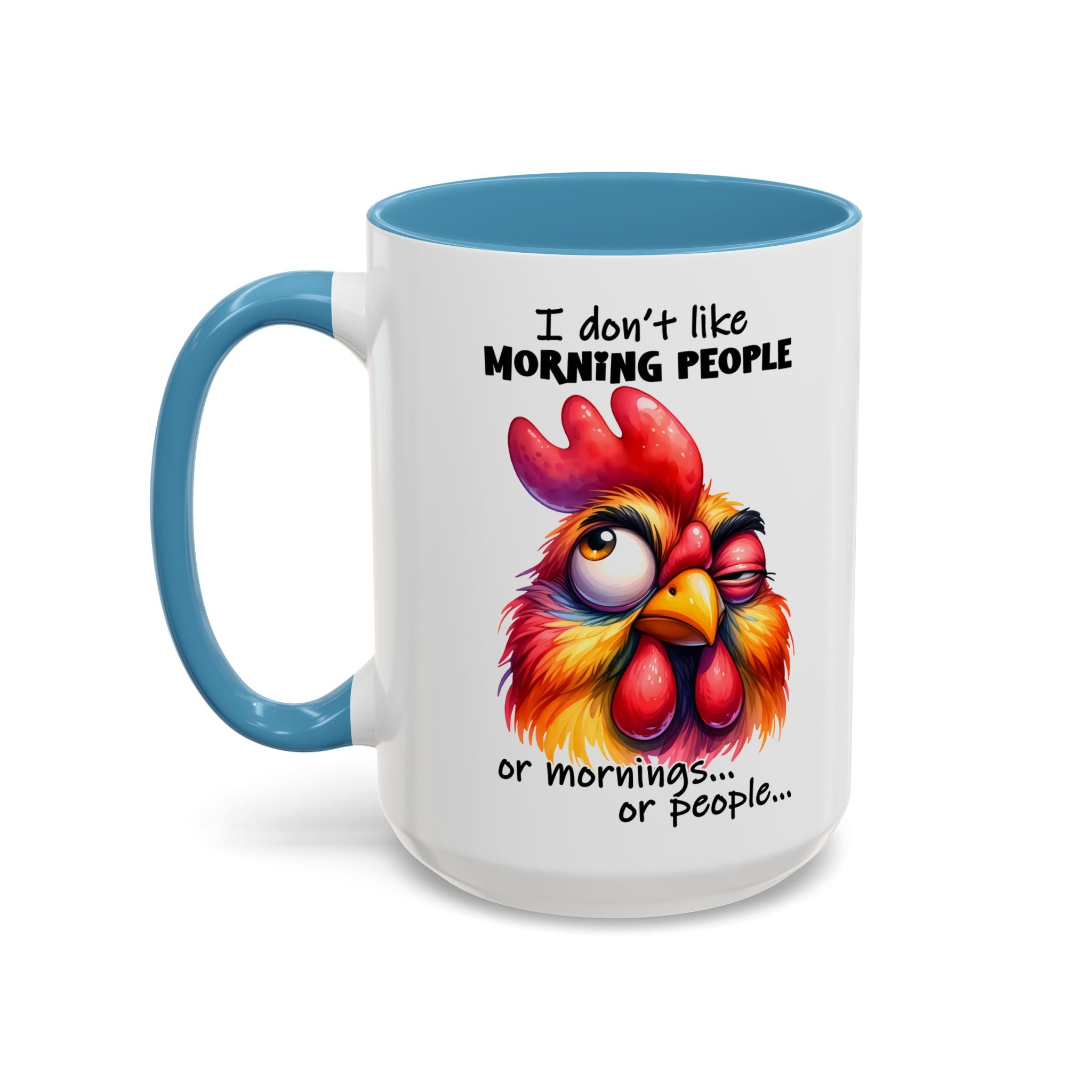 I Don’t Like Morning People – Triple Truth Mug