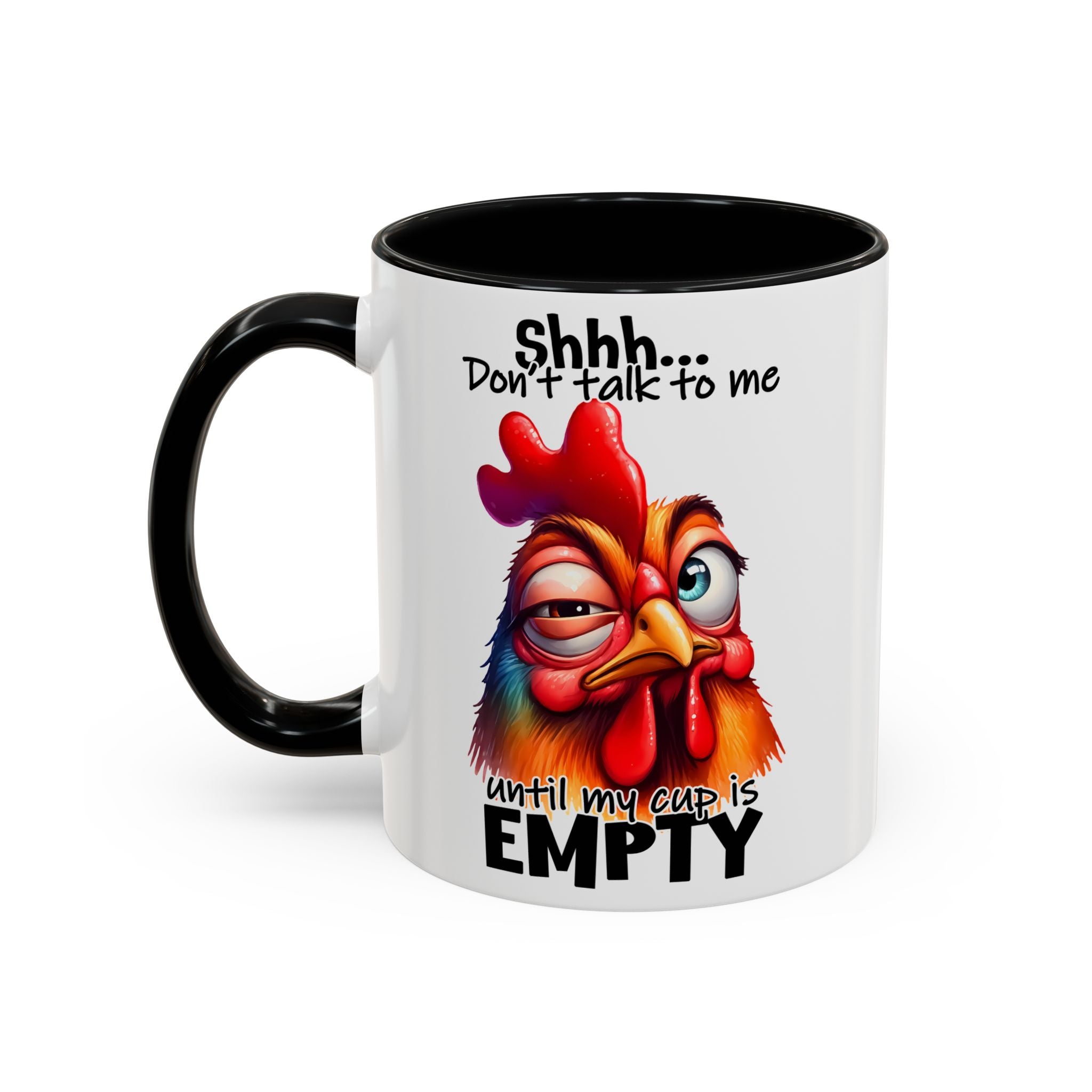 Shhh… Don’t Talk to Me Until My Cup Is Empty – Silence First Mug