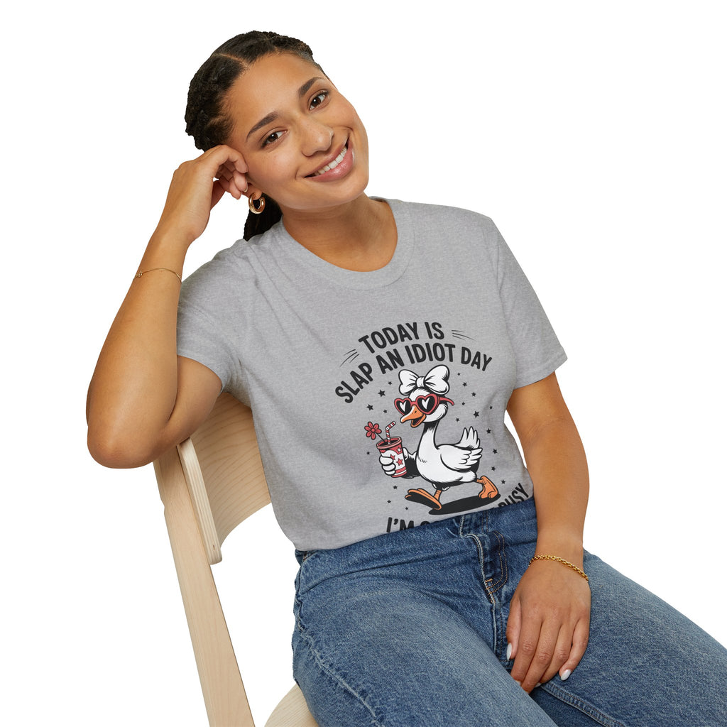 Today Is Slap an Idiot Day – Busy Schedule Humor