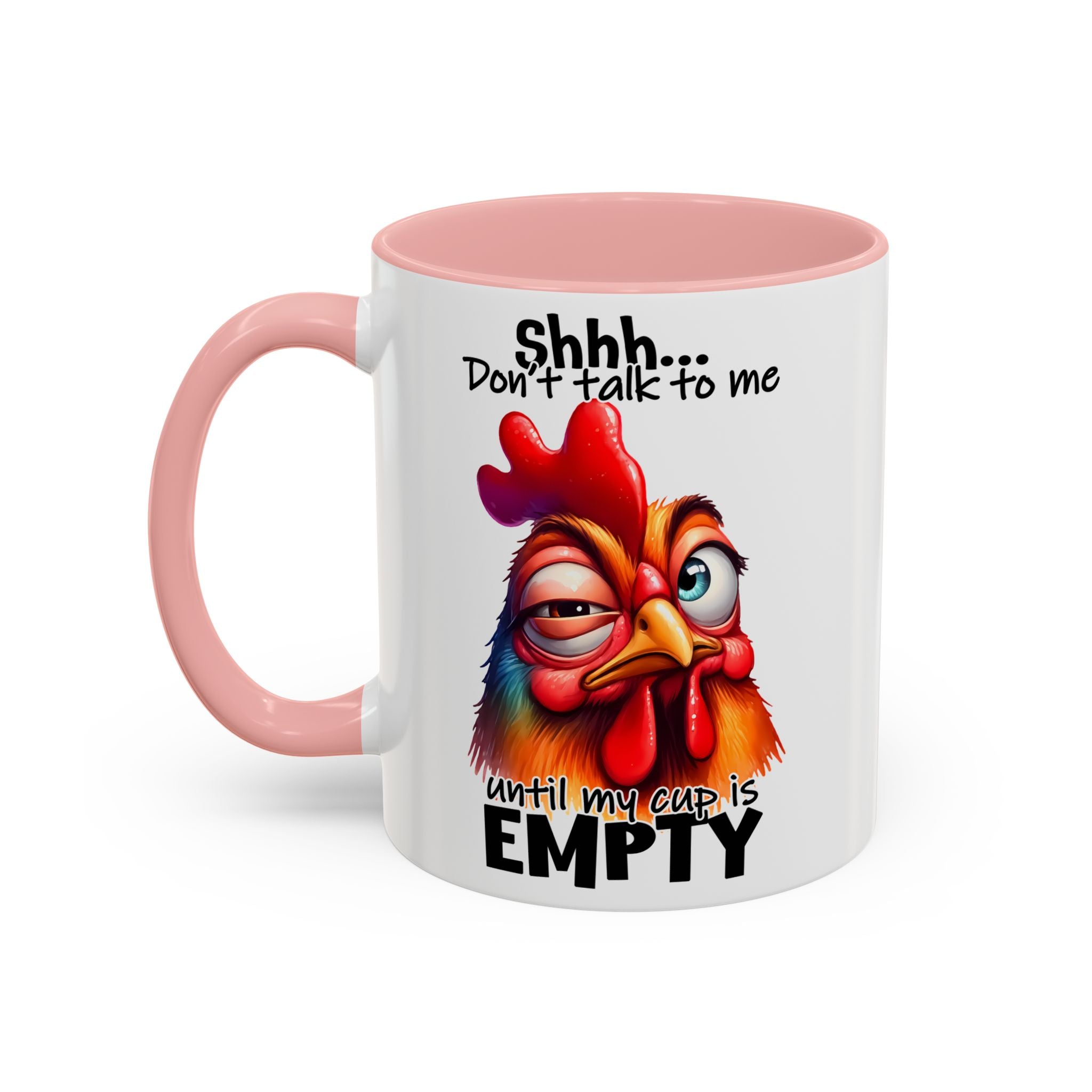 Shhh… Don’t Talk to Me Until My Cup Is Empty – Silence First Mug