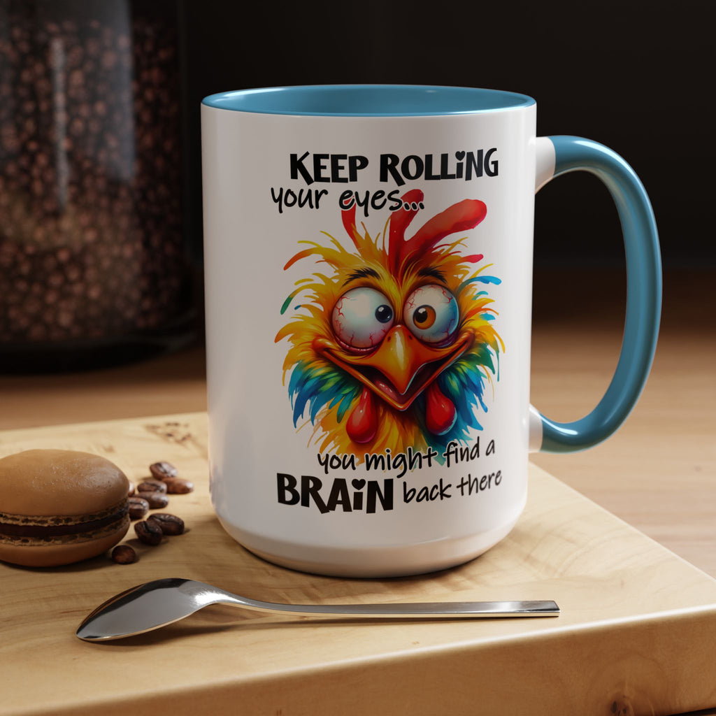 Keep Rolling Your Eyes – Sharp Wit Mug