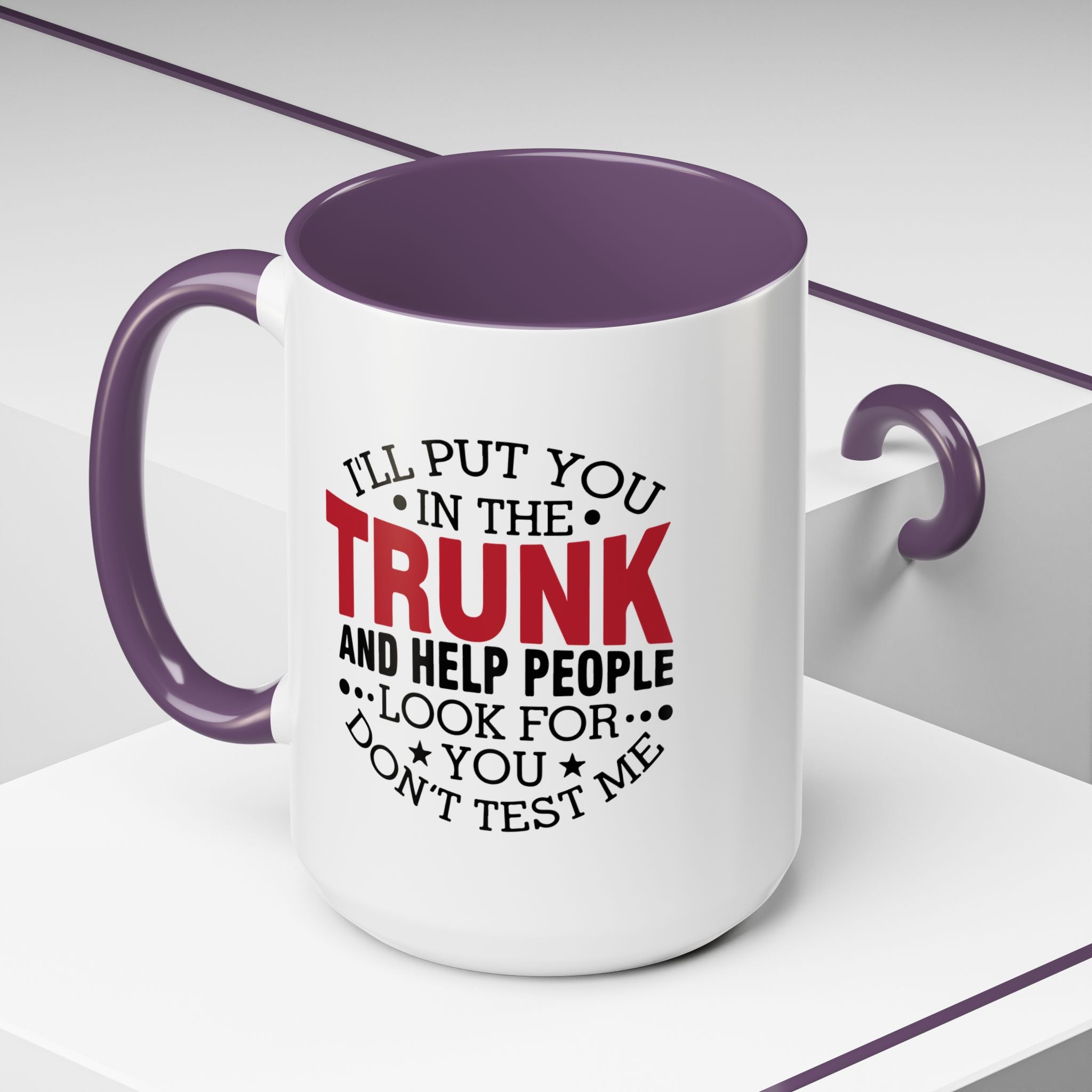 Dark Humor Coffee Mug – 11oz & 15oz Funny Threat Quote, Colorful Interior