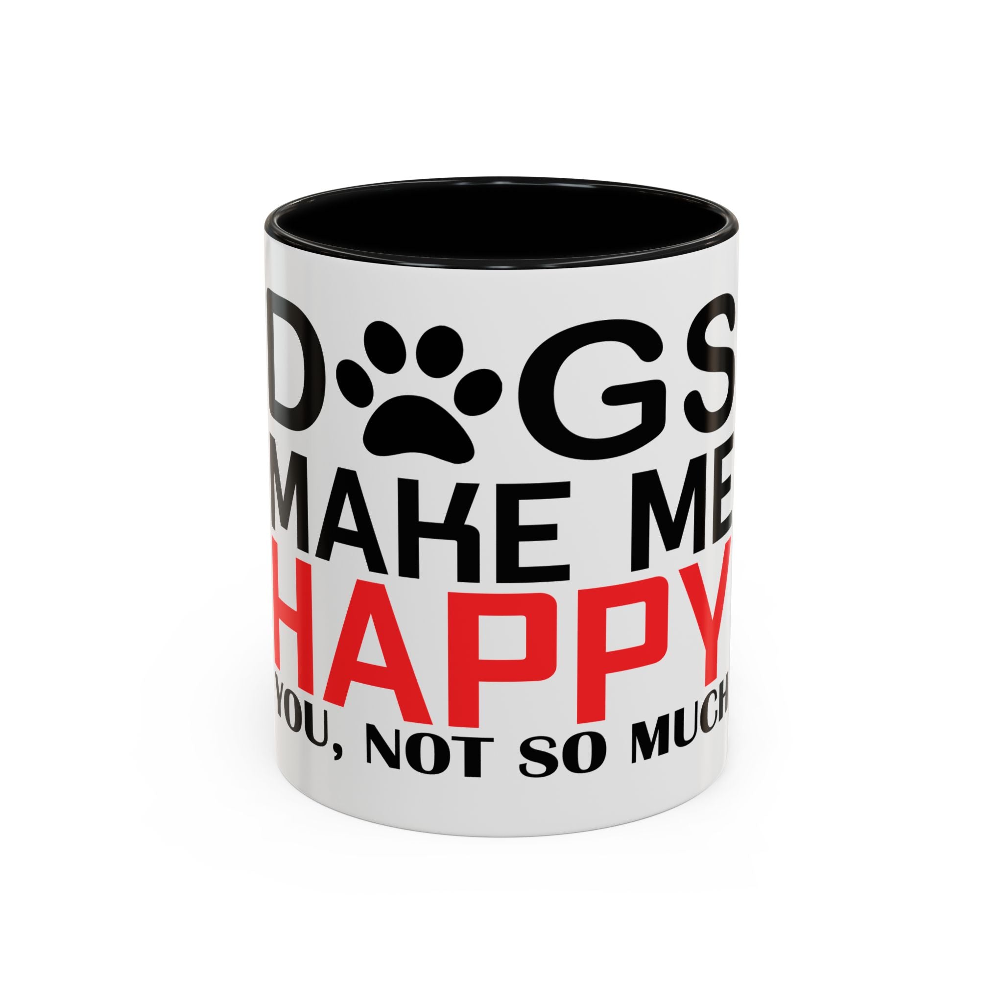 Funny Dog Lover Coffee Mug – 11oz & 15oz Pet Humor Quote, Colorful Interior