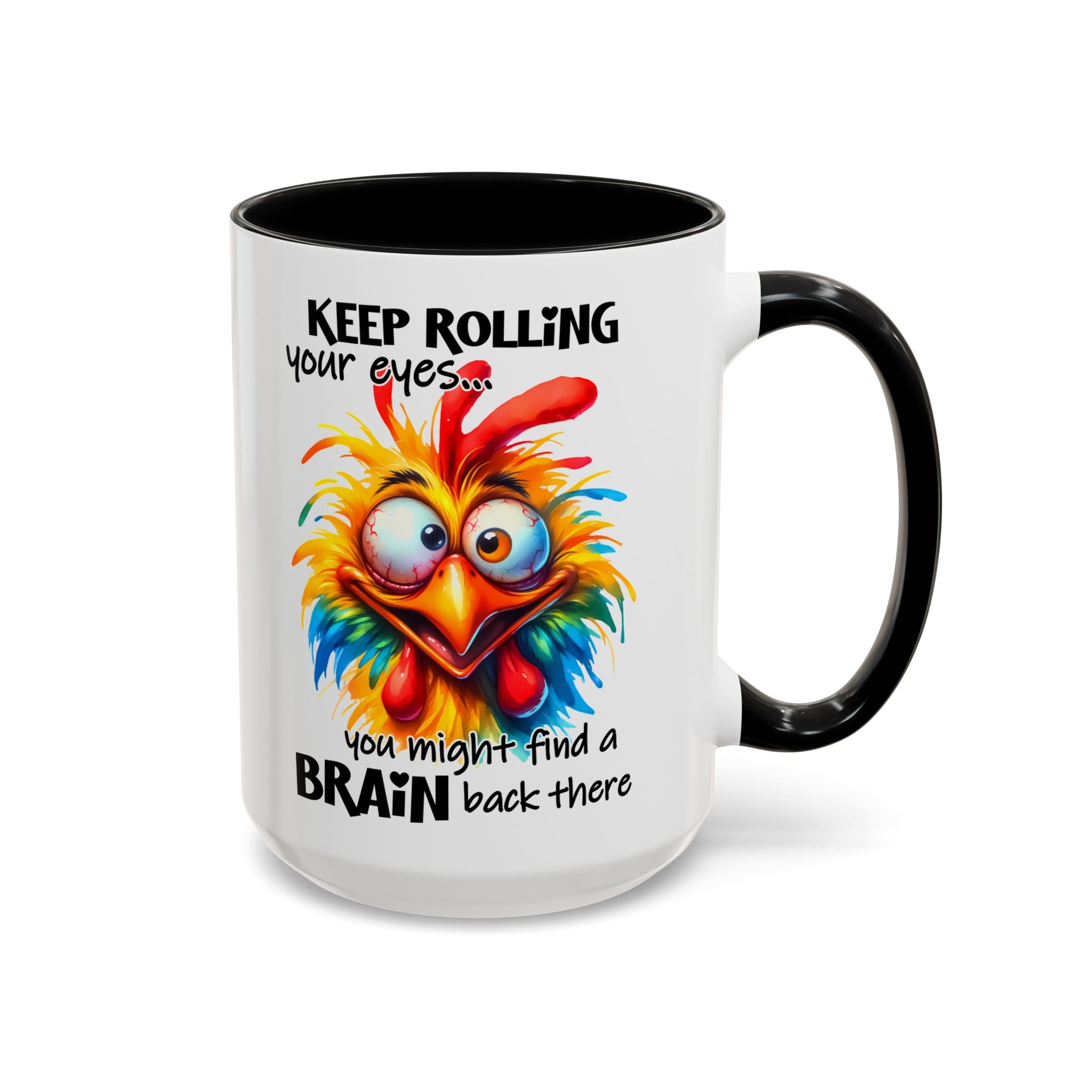 Keep Rolling Your Eyes – Sharp Wit Mug