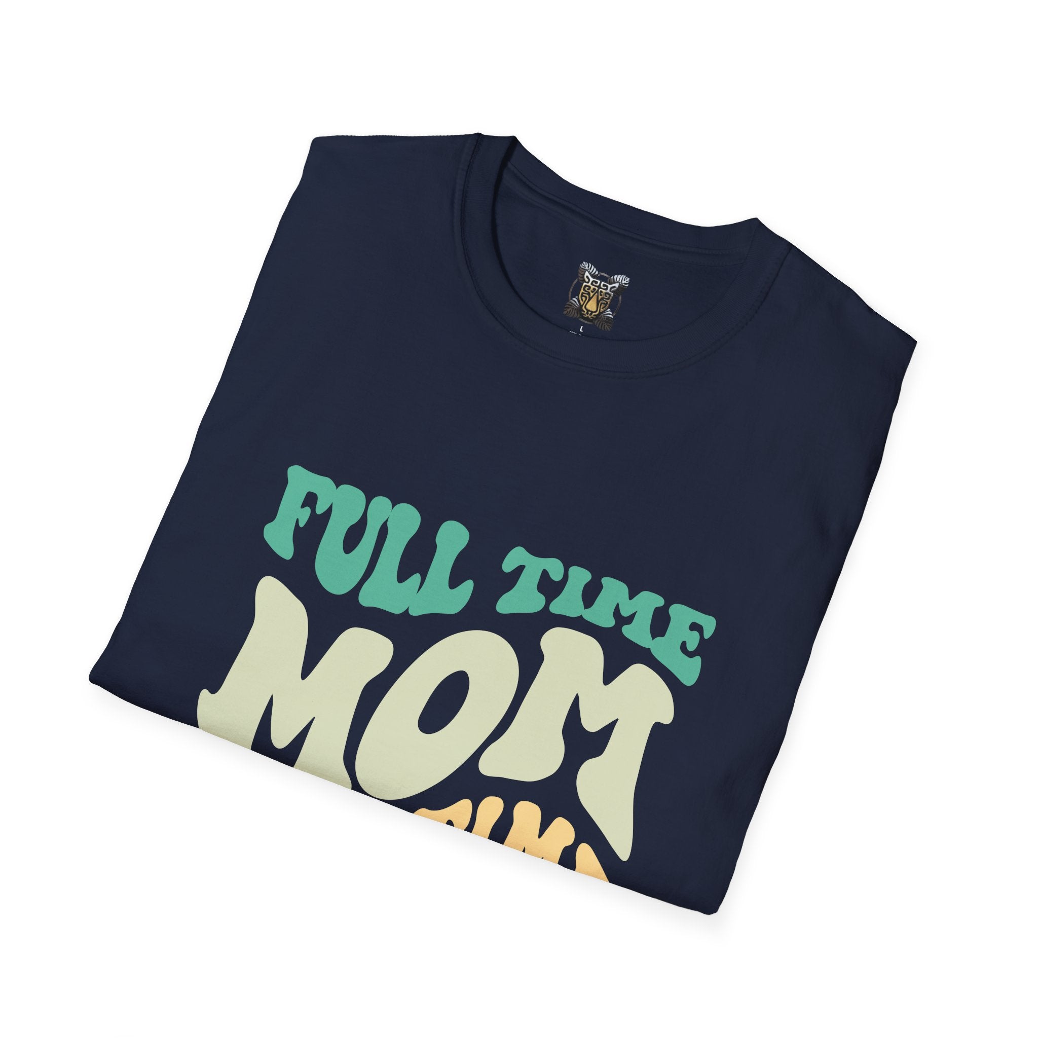 Funny Mom T-Shirt – “Full-Time Mom, Part-Time Superhero” Gift for Mothers, Supermoms, and Everyday Heroes