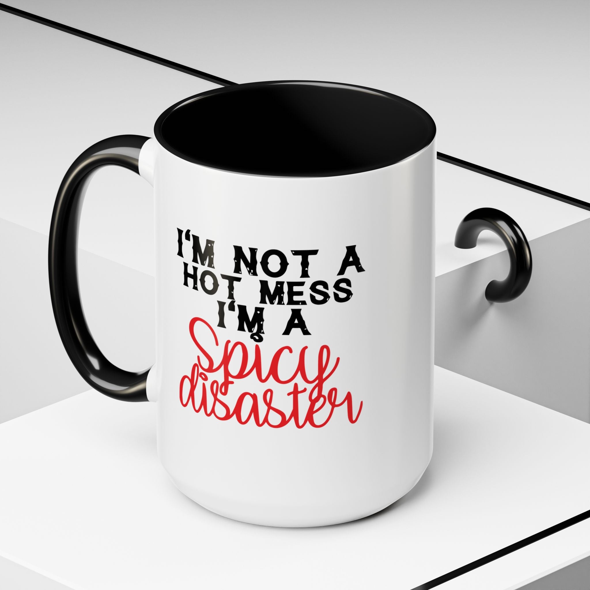 Sassy Coffee Mug – 11oz & 15oz Funny Spicy Disaster Quote, Colorful Interior