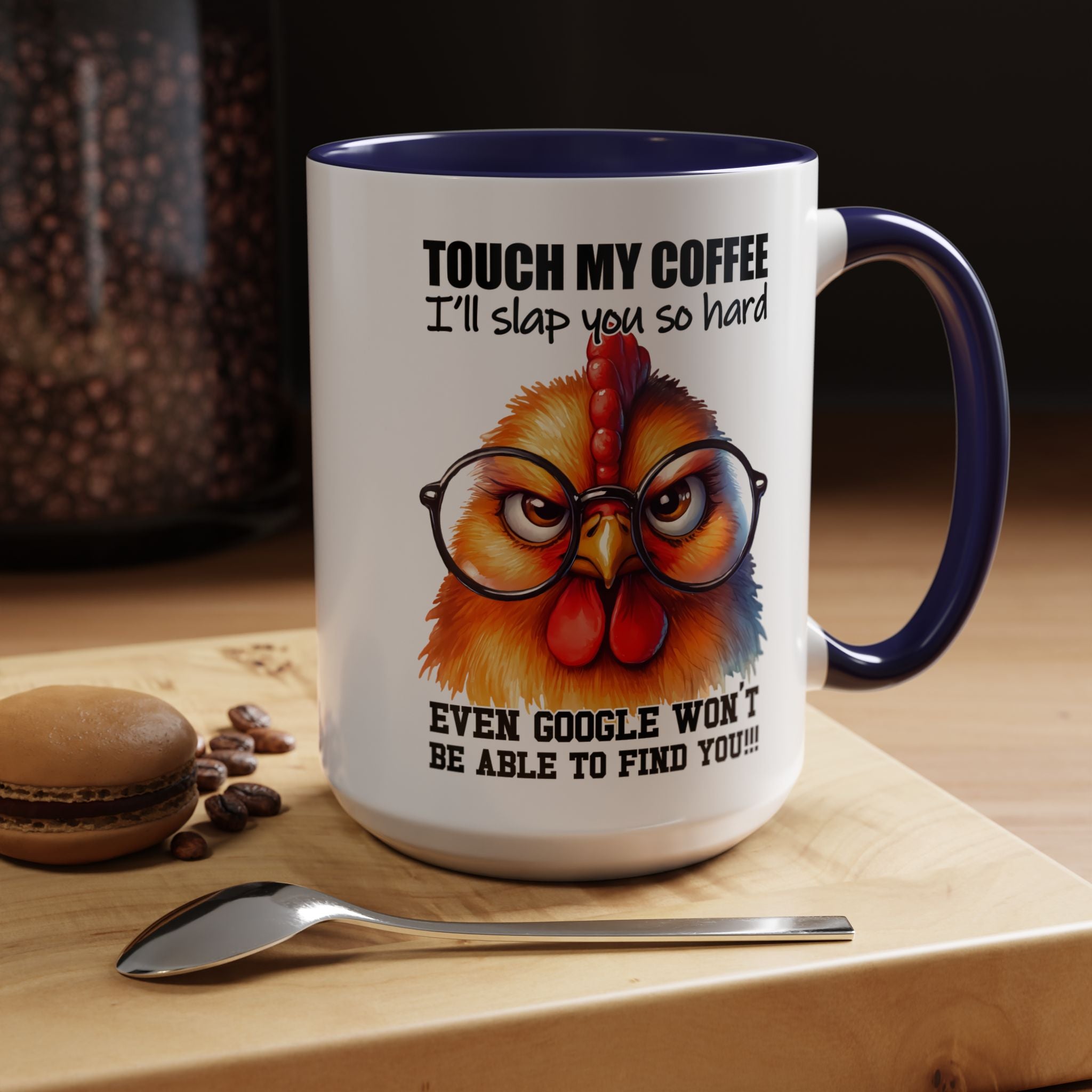 Touch My Coffee and Disappear – Mug with a Warning