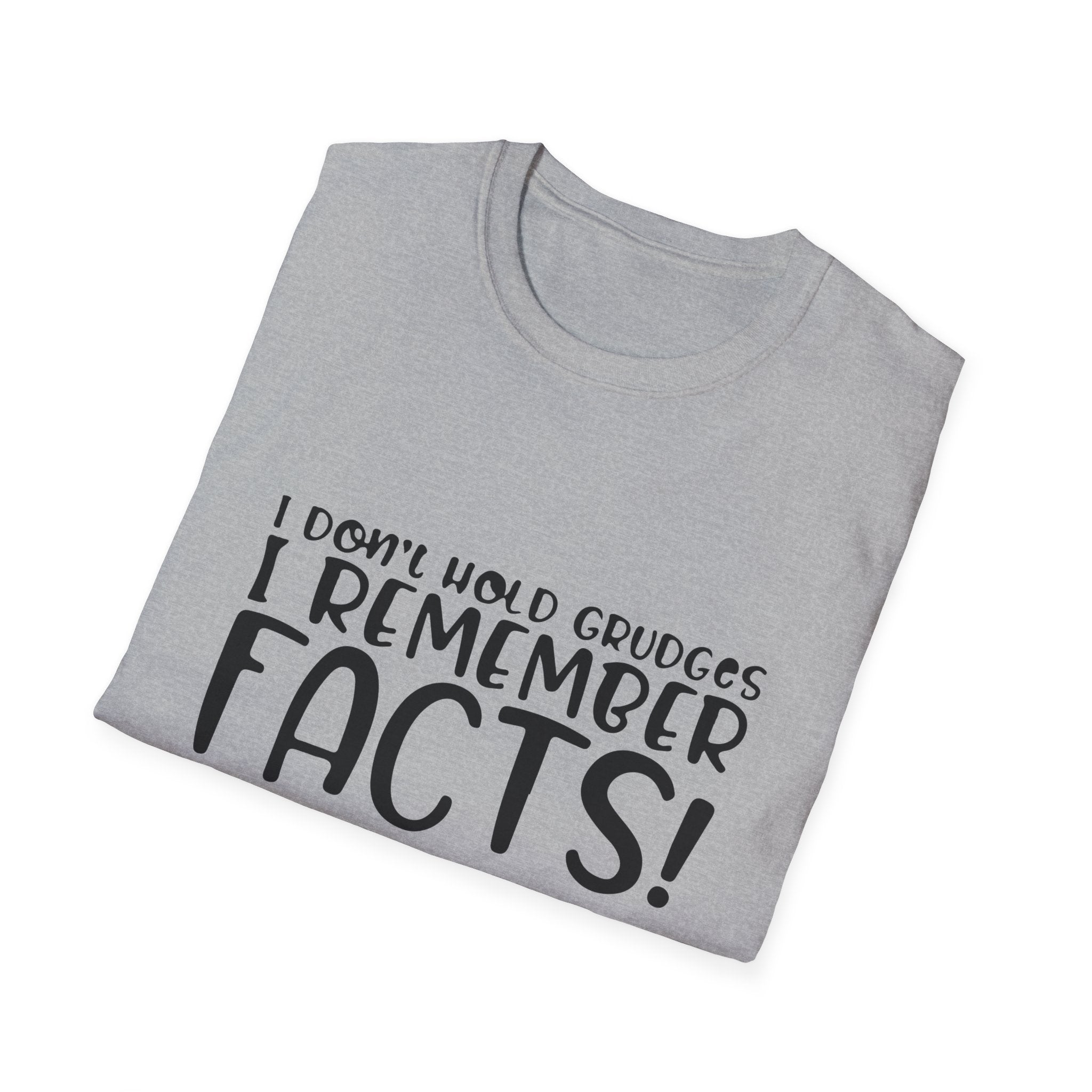 Facts Over Grudges: A Sharp Tongue & A Steel Trap Memory