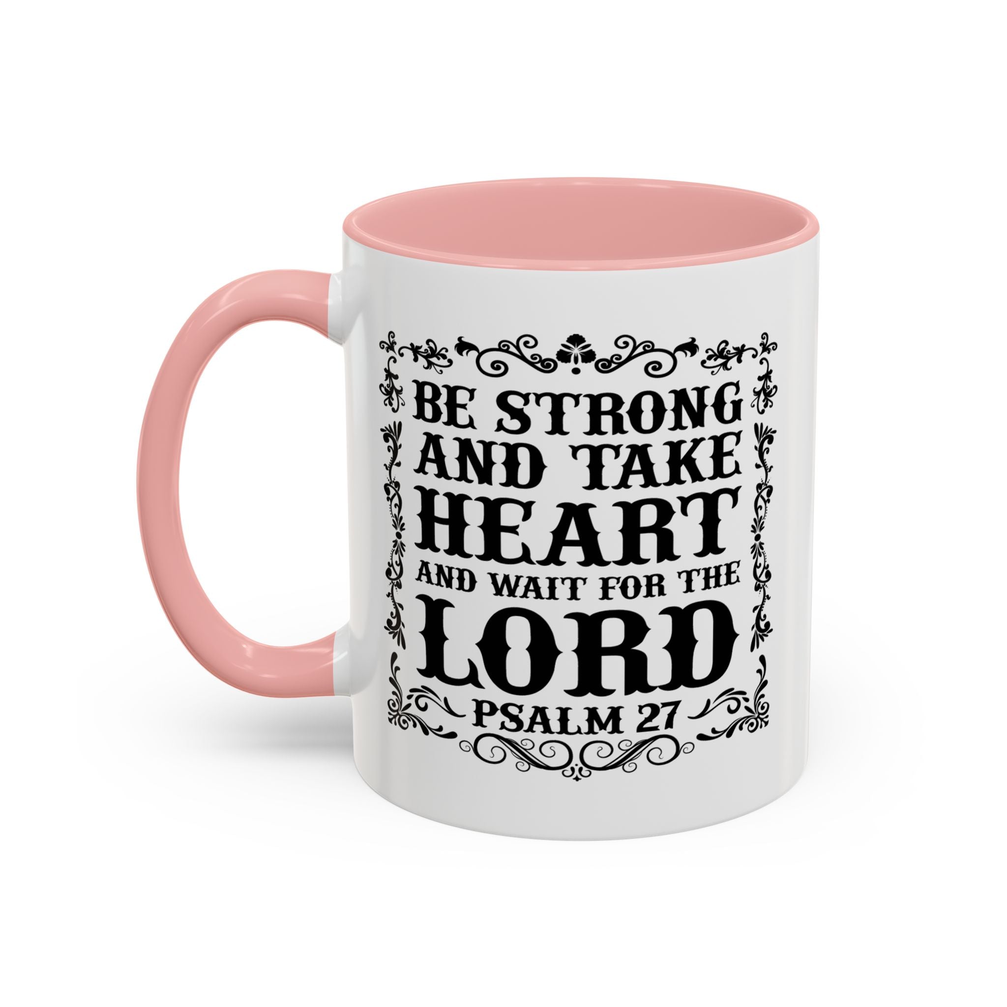 Be Strong and Take Heart Coffee Mug – 11oz & 15oz Christian Scripture Design, Colorful Interior