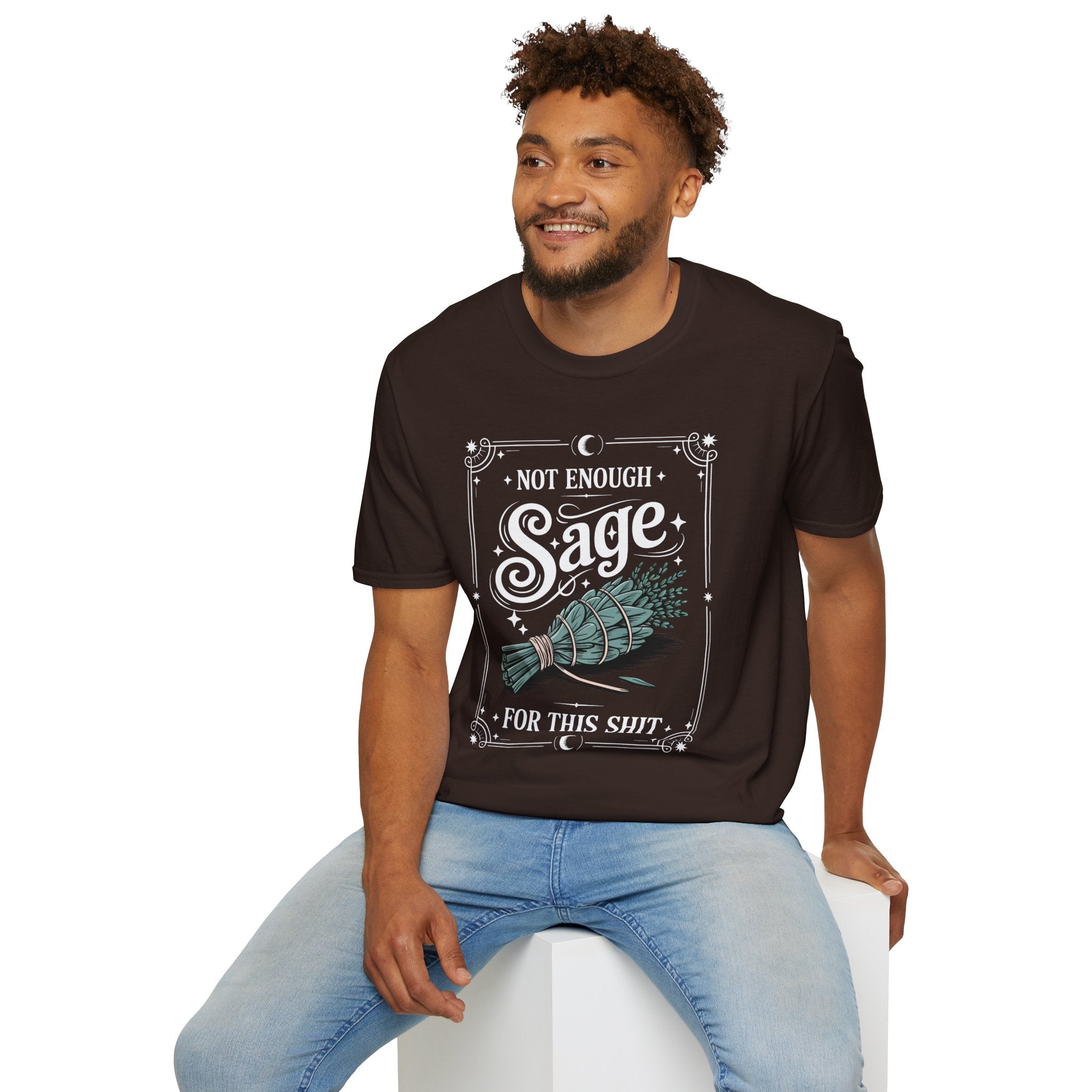 Not Enough Sage for This Sht – Spiritual Sass