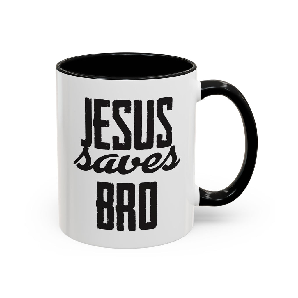 Christian Coffee Mug – 11oz & 15oz Jesus Saves Bro Quote, Colorful Interior