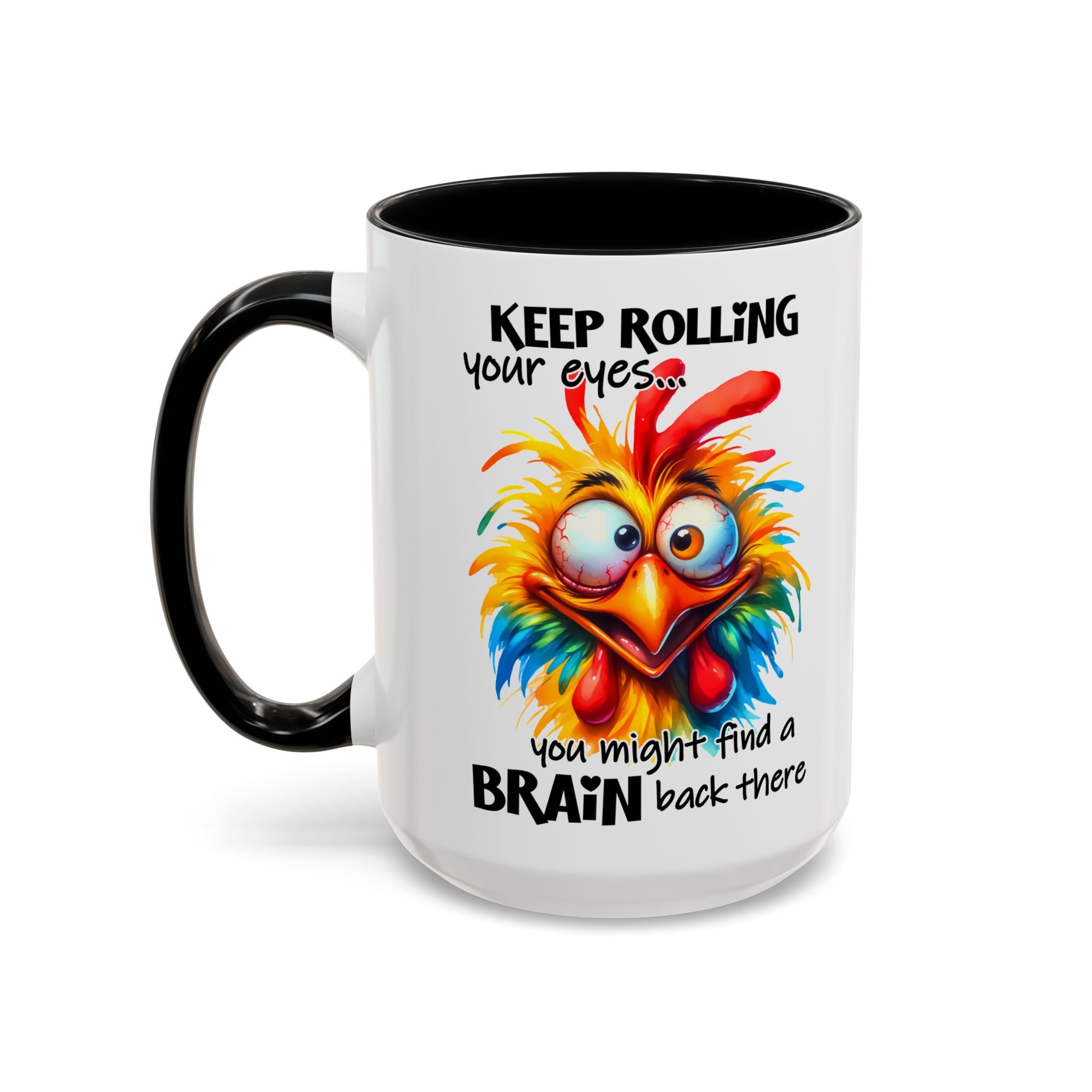 Keep Rolling Your Eyes – Sharp Wit Mug