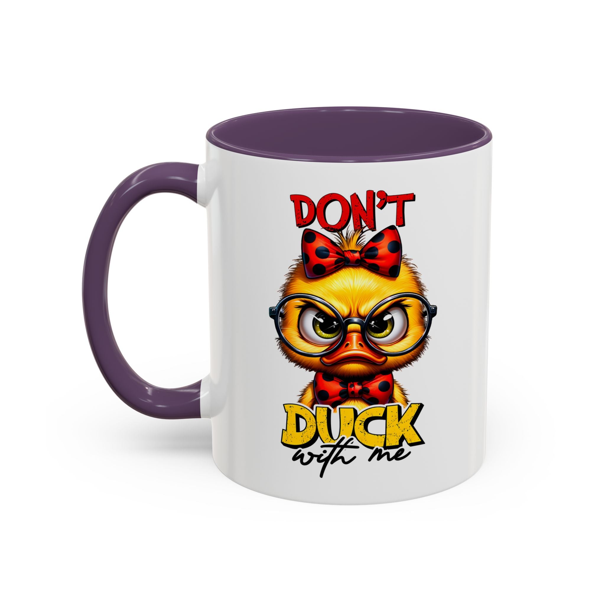 Don’t Duck With Me – Sassy Duckling Mug