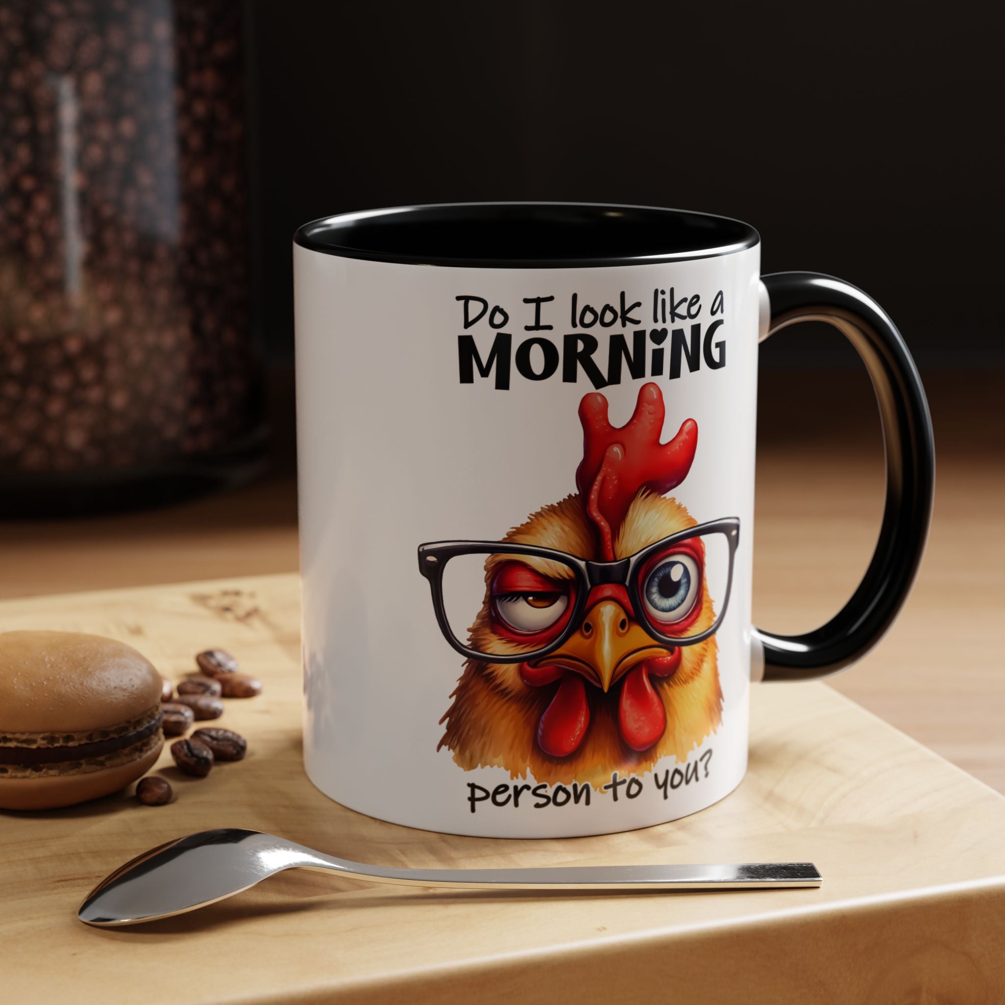 Do I Look Like a Morning Person? – Serious Chicken Mug