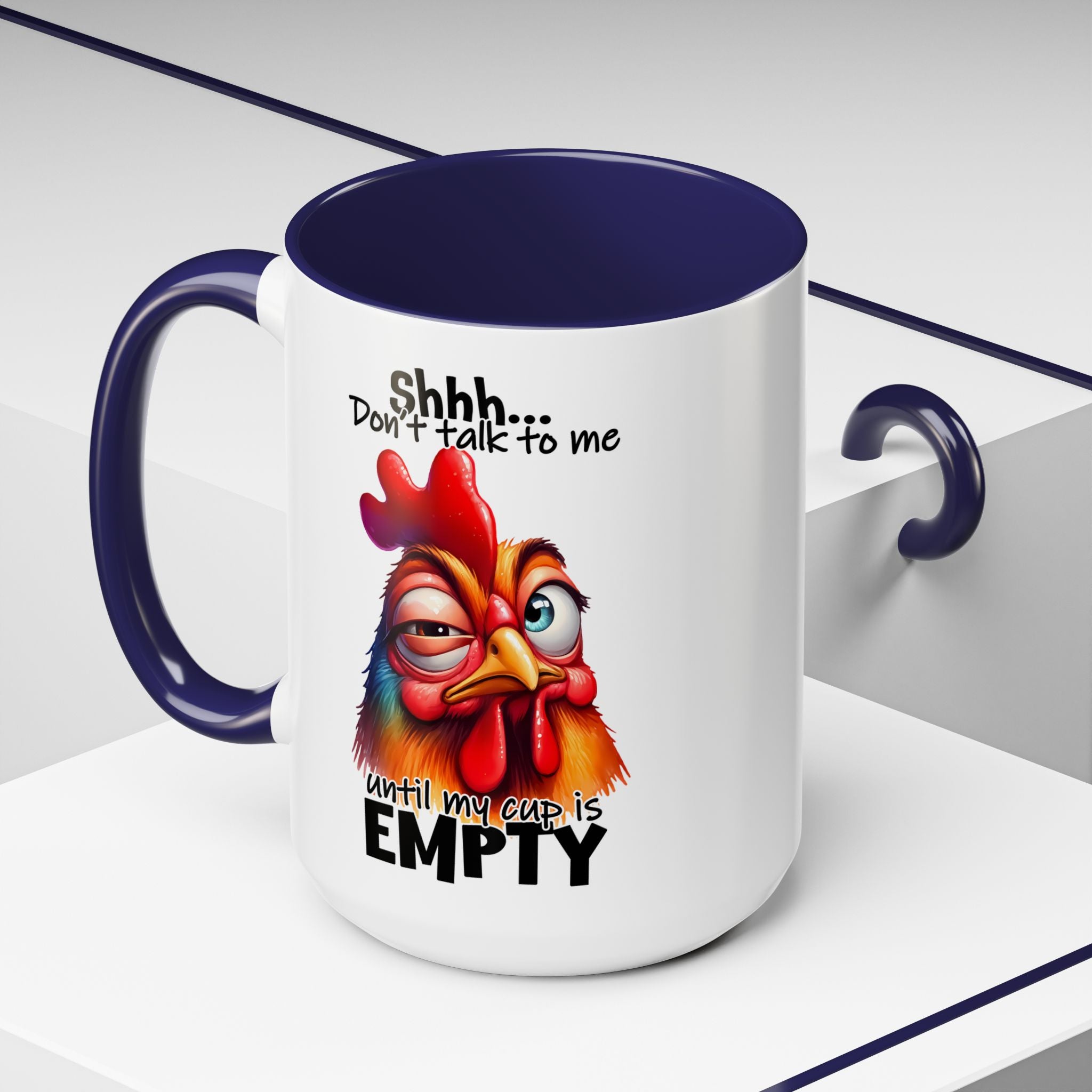 Shhh… Don’t Talk to Me Until My Cup Is Empty – Silence First Mug