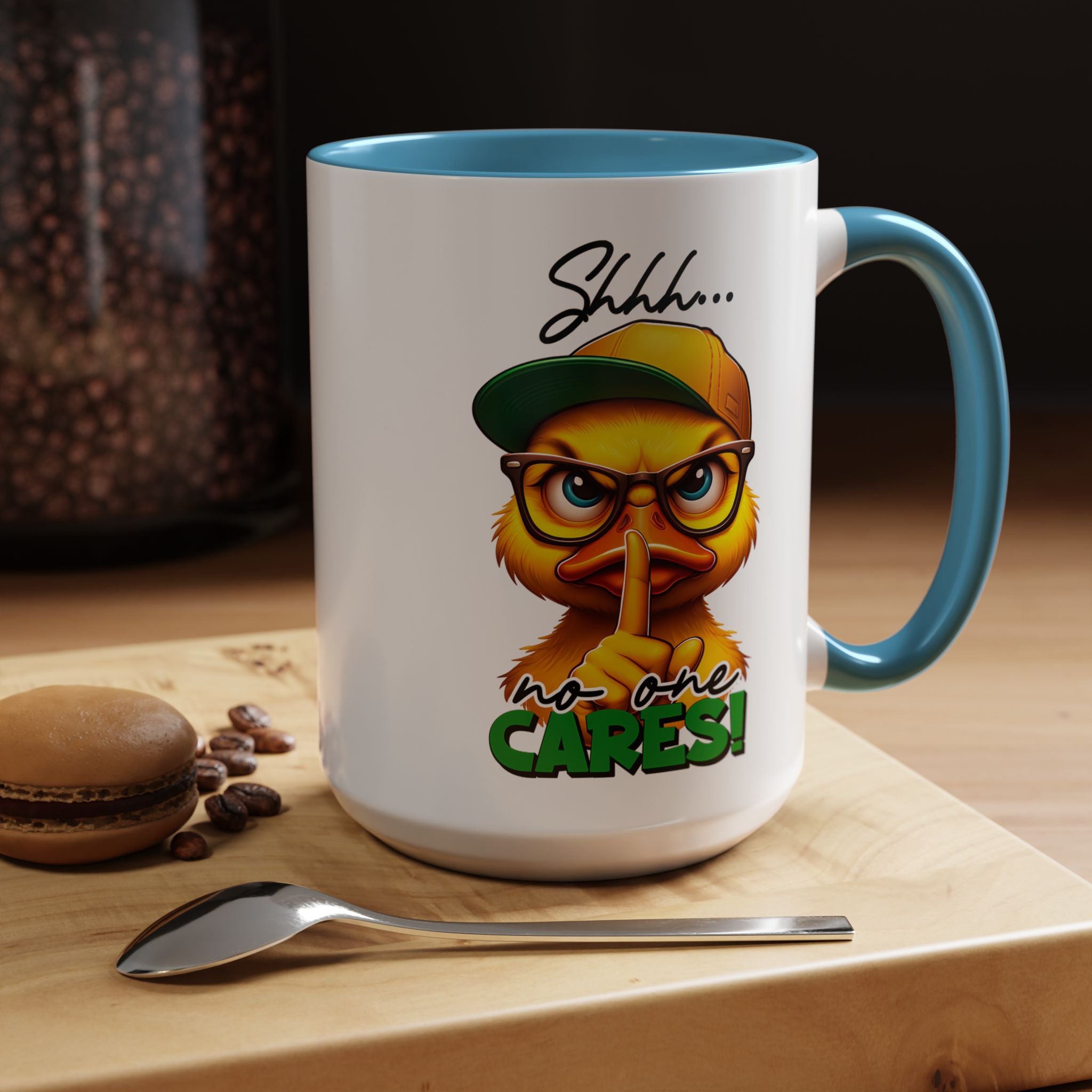 Shhh… No One Cares Duckling Mug